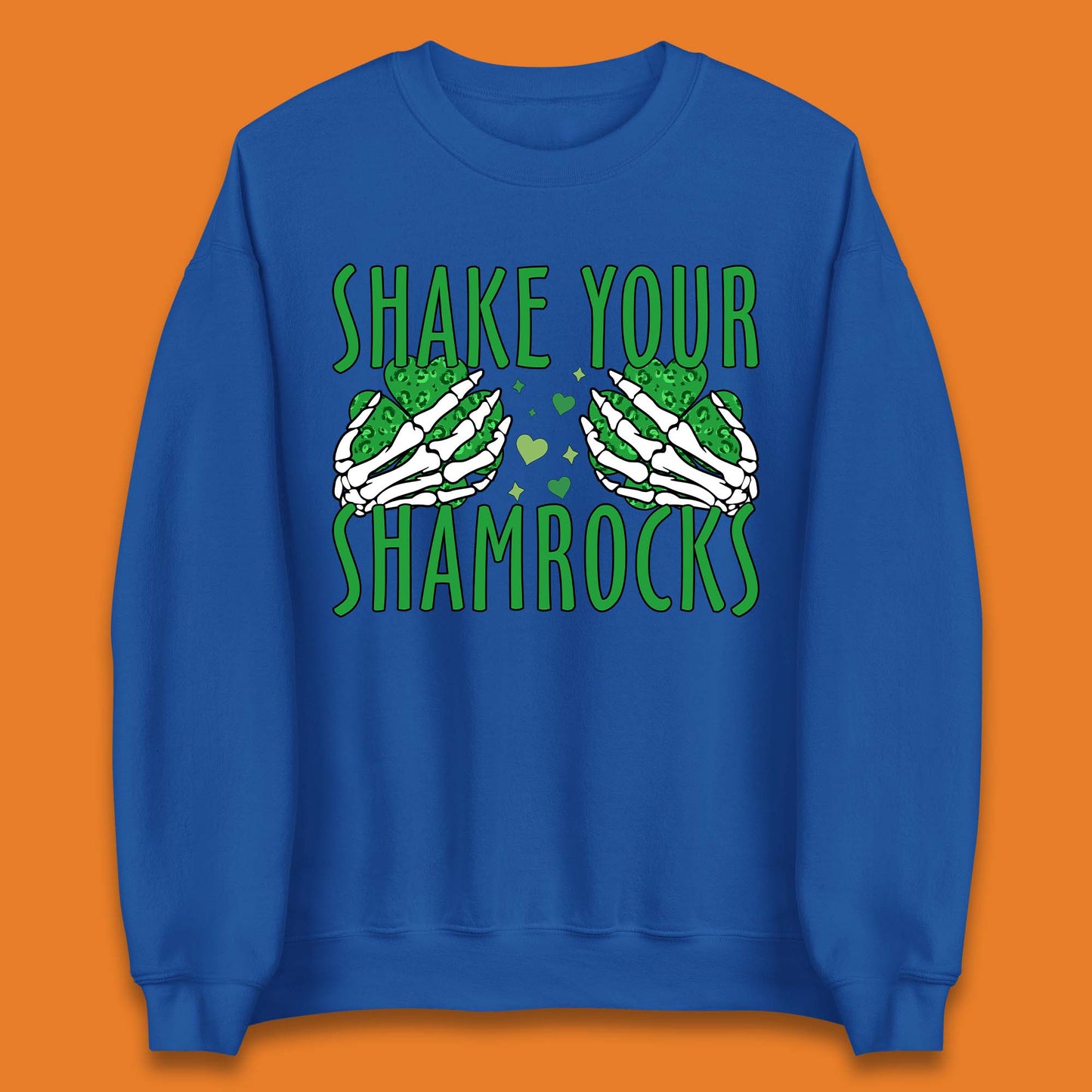 Shake Your Shamrocks Unisex Sweatshirt