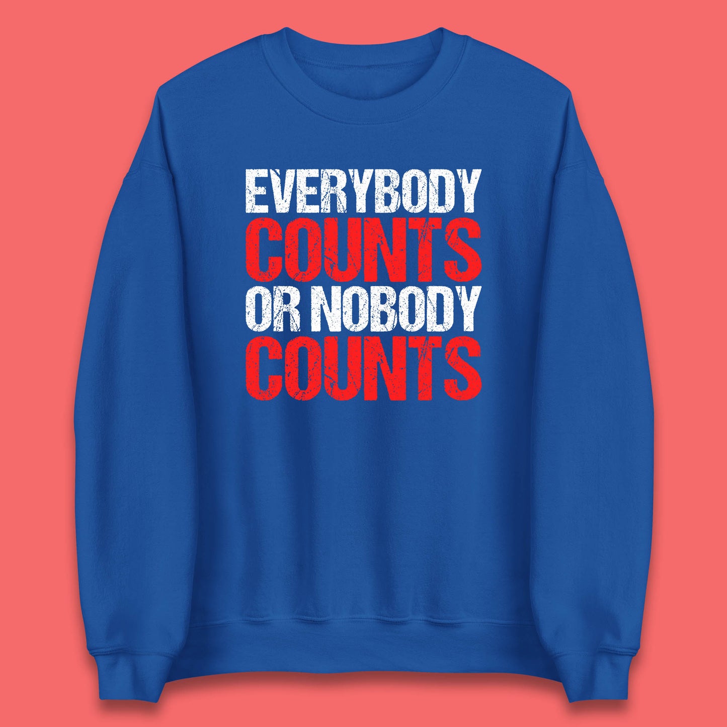 Everybody Counts Or Nobody Counts Harry Bosch Tv Series Unisex Sweatshirt
