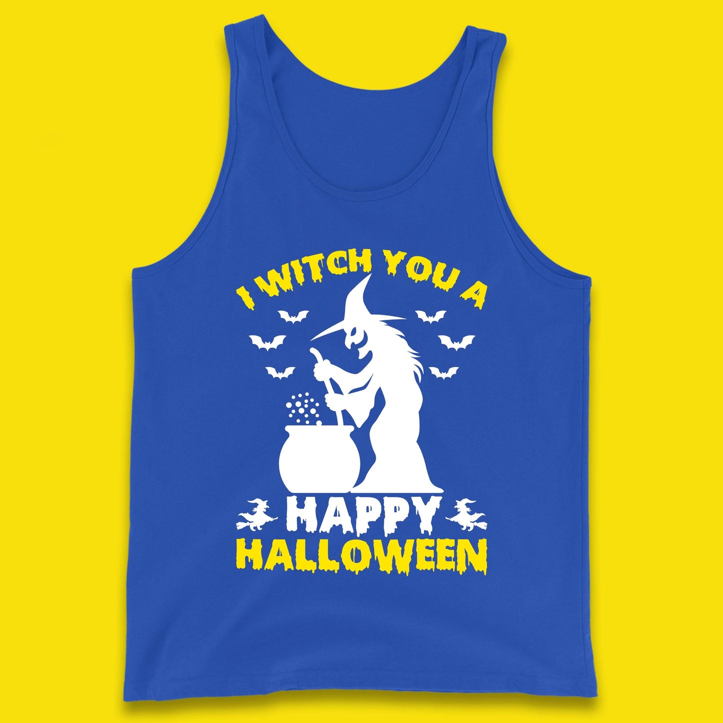 I Witch You A Happy Halloween Cauldron Potion Witch Horror Scary Spooky Season Tank Top