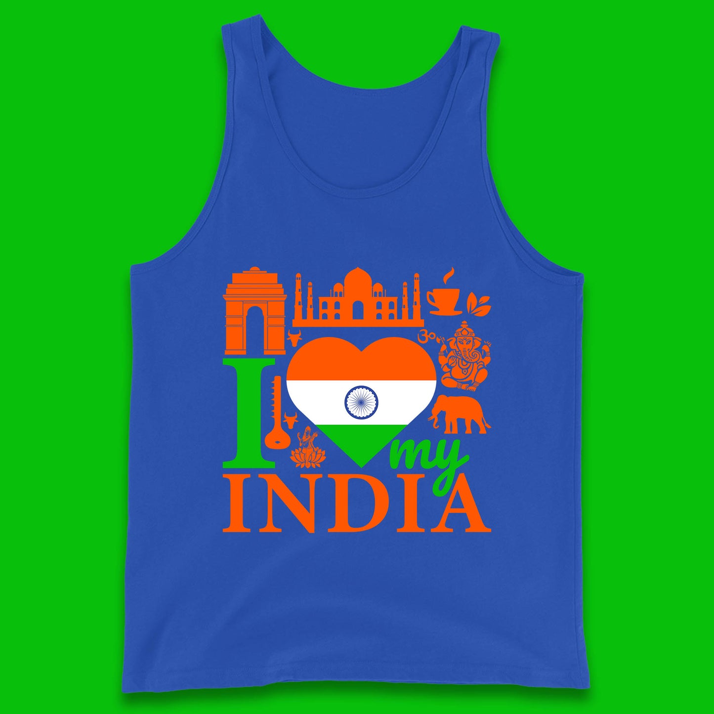 I Love My India Patriotic Indian Flag 15th August Independence Day Tank Top