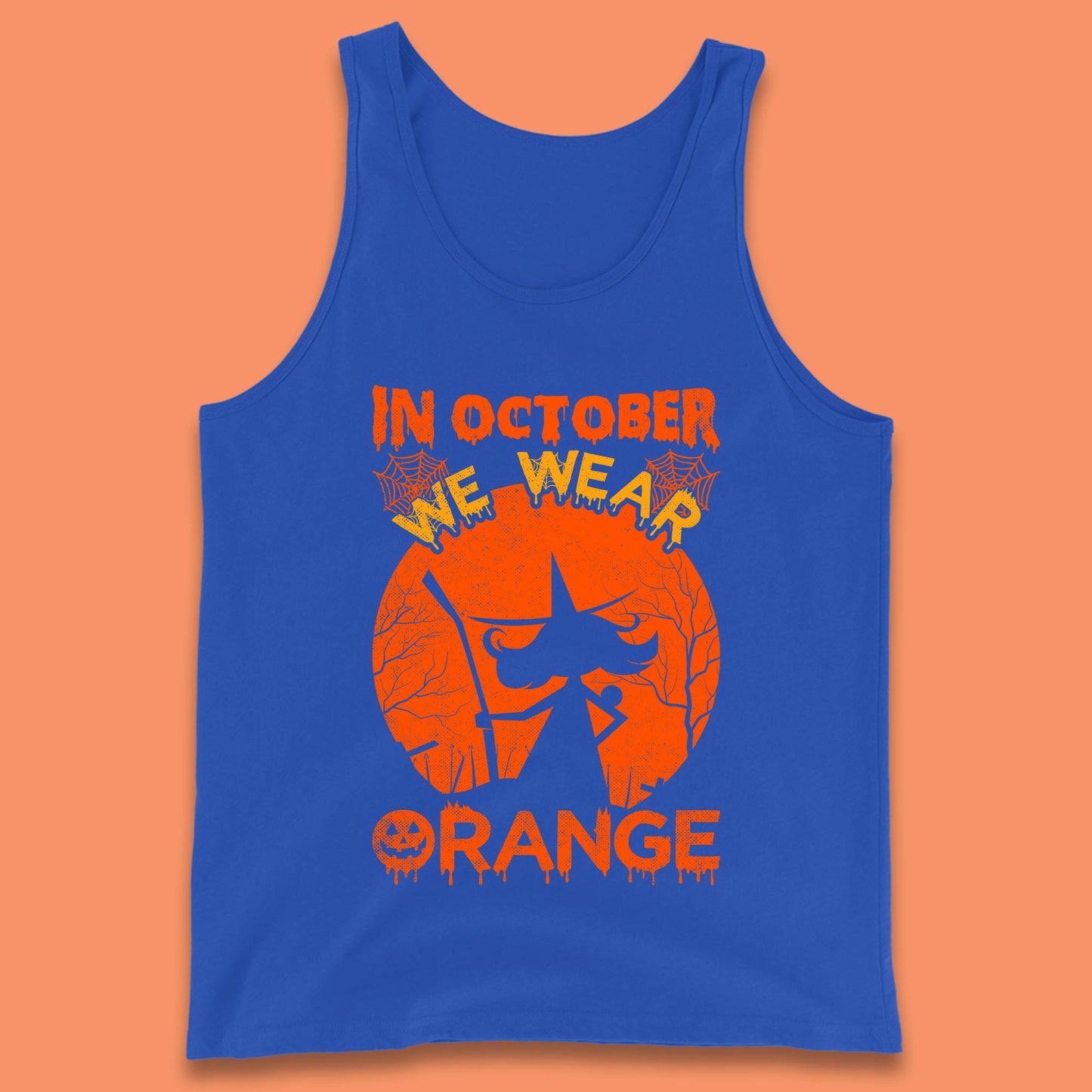 In October We Wear Orange Funny Quote Scary Witch With Broom Halloween Costume October Festive Tank Top