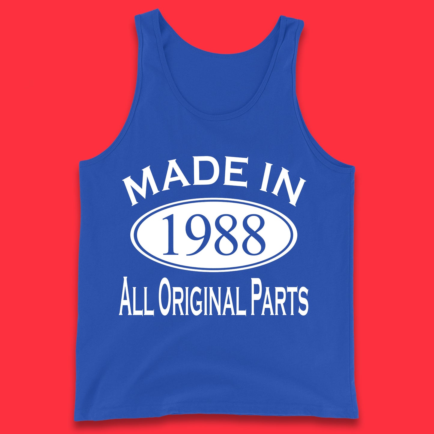 Made In 1988 All Original Parts Vintage Retro 35th Birthday Funny 35 Years Old Birthday Gift Tank Top
