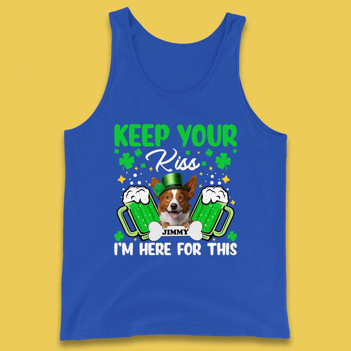 Personalised Keep Your Kiss I'm Here For This Tank Top