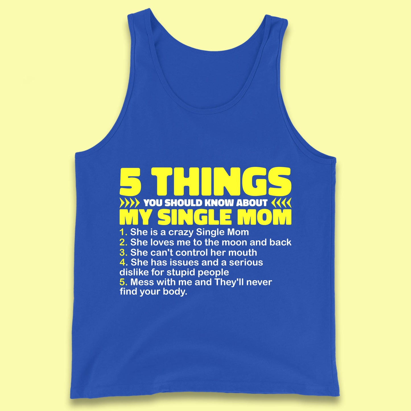 5 Things You Should Know About My Single Mom Tank Top
