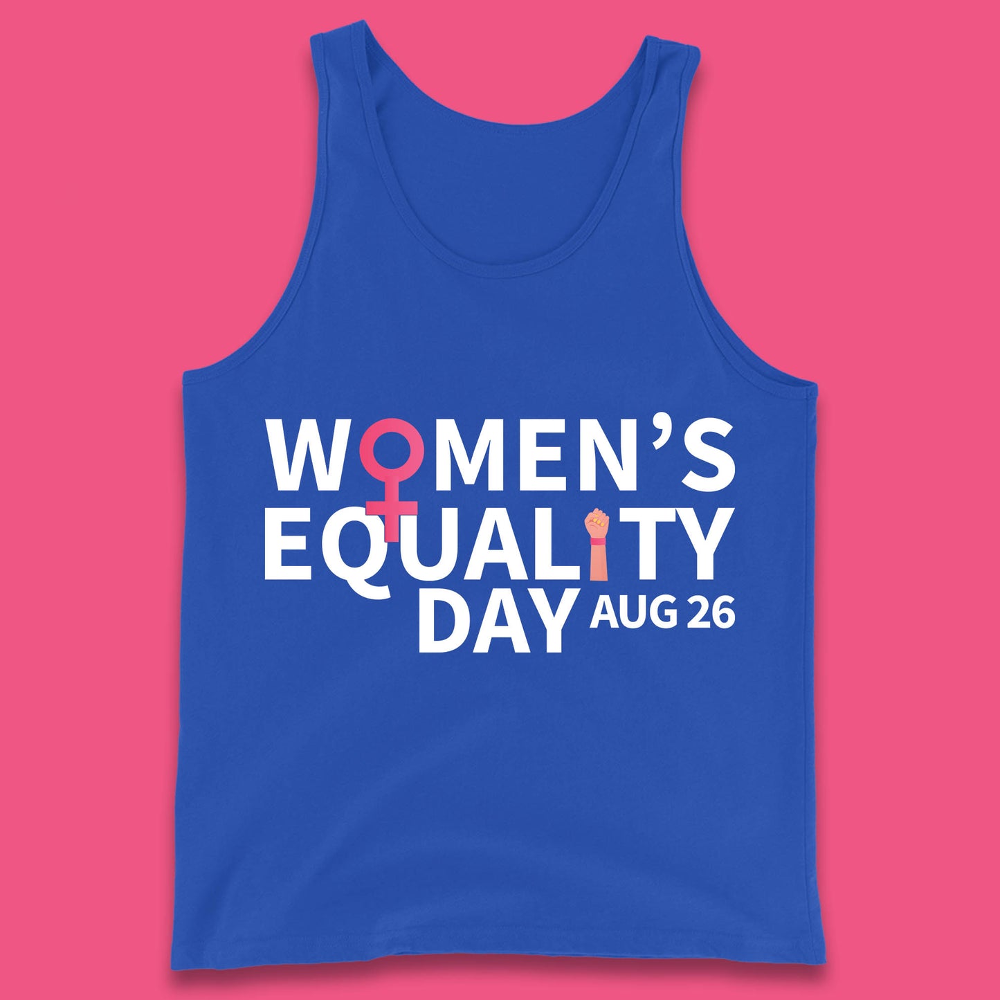 Women Equality Day Aug 26th Girls Power Female Support Women Rights Empowerment Tank Top