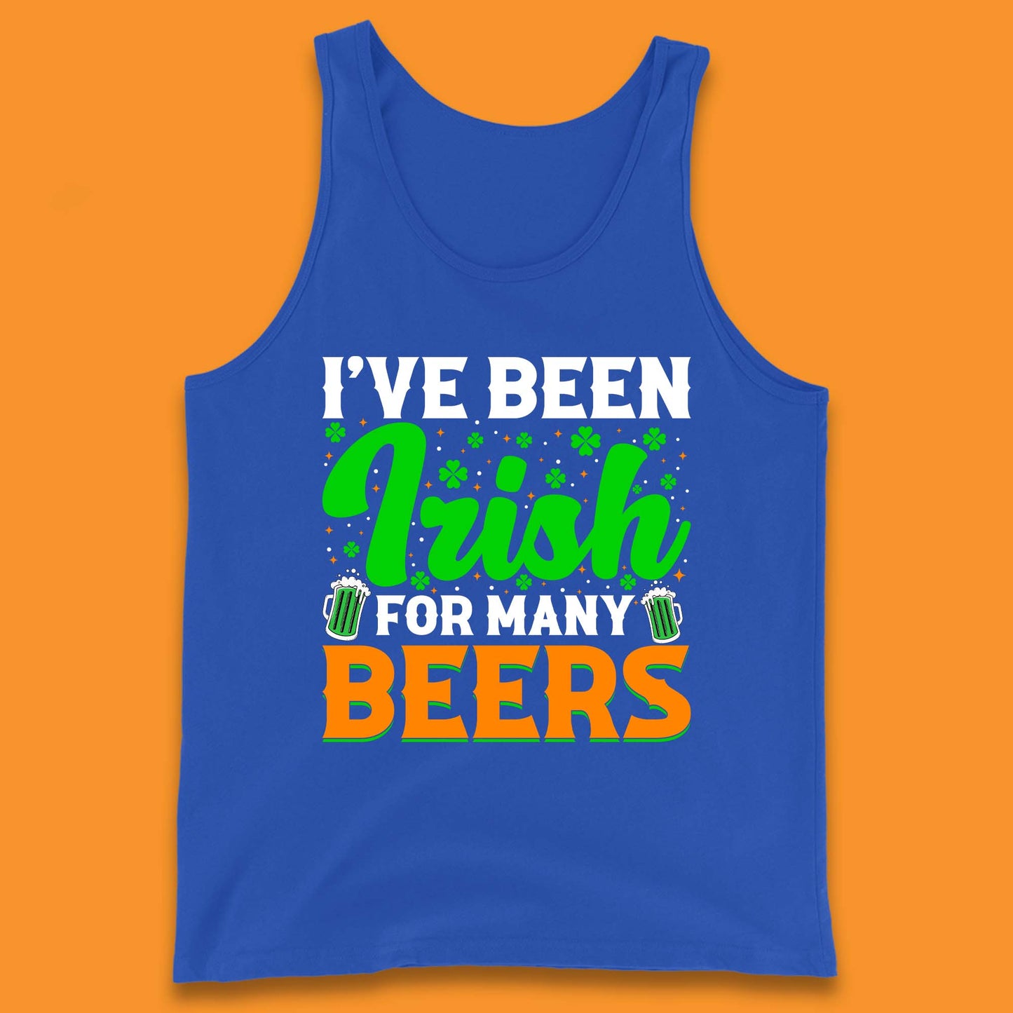 Irish For Many Beers Tank Top