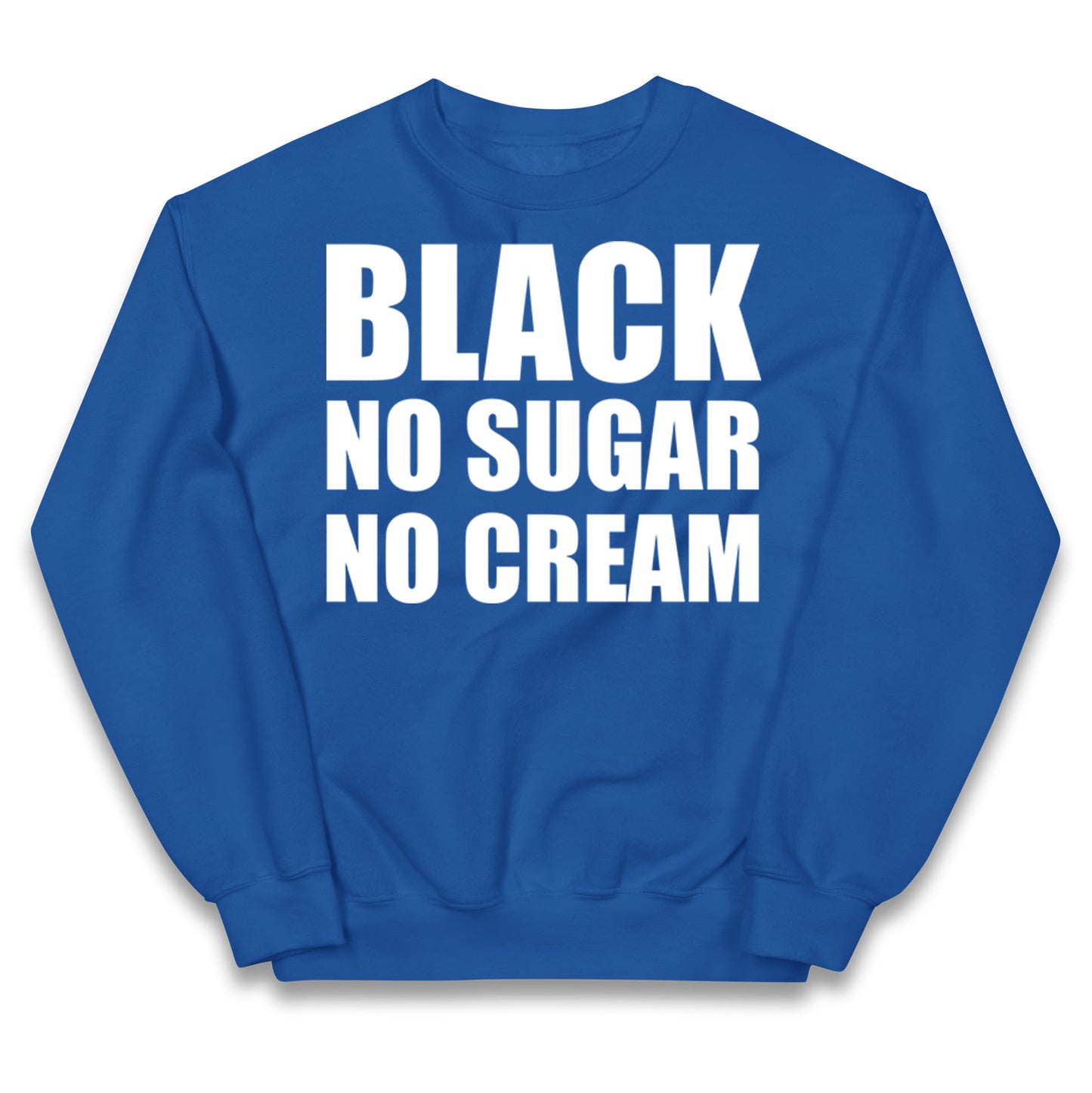 Black No Sugar No Cream Kids Jumper
