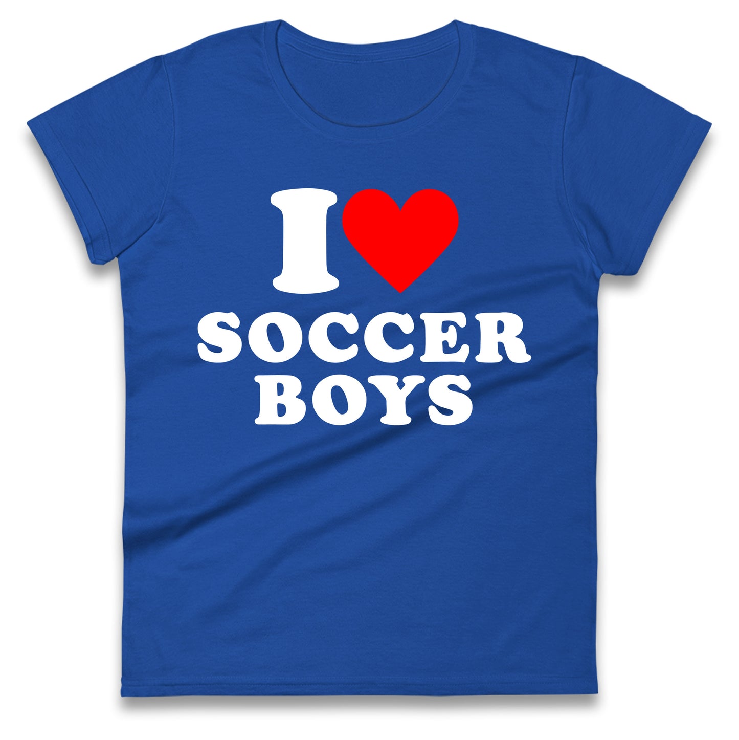 I Love Soccer Boys Ladies T Shirt