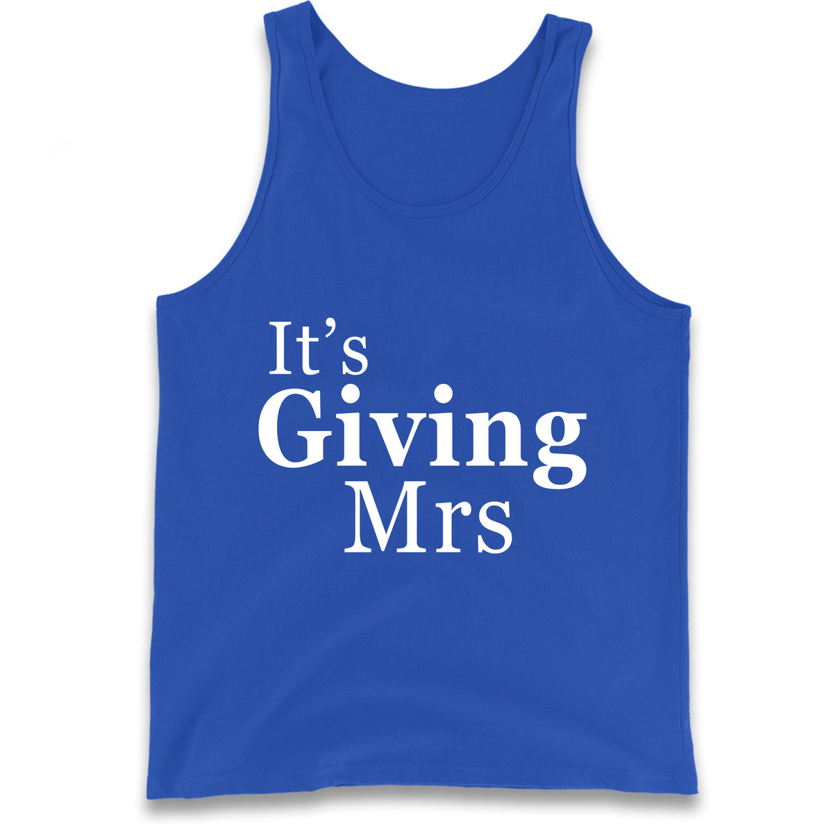 It’s Giving Mrs Tank Top