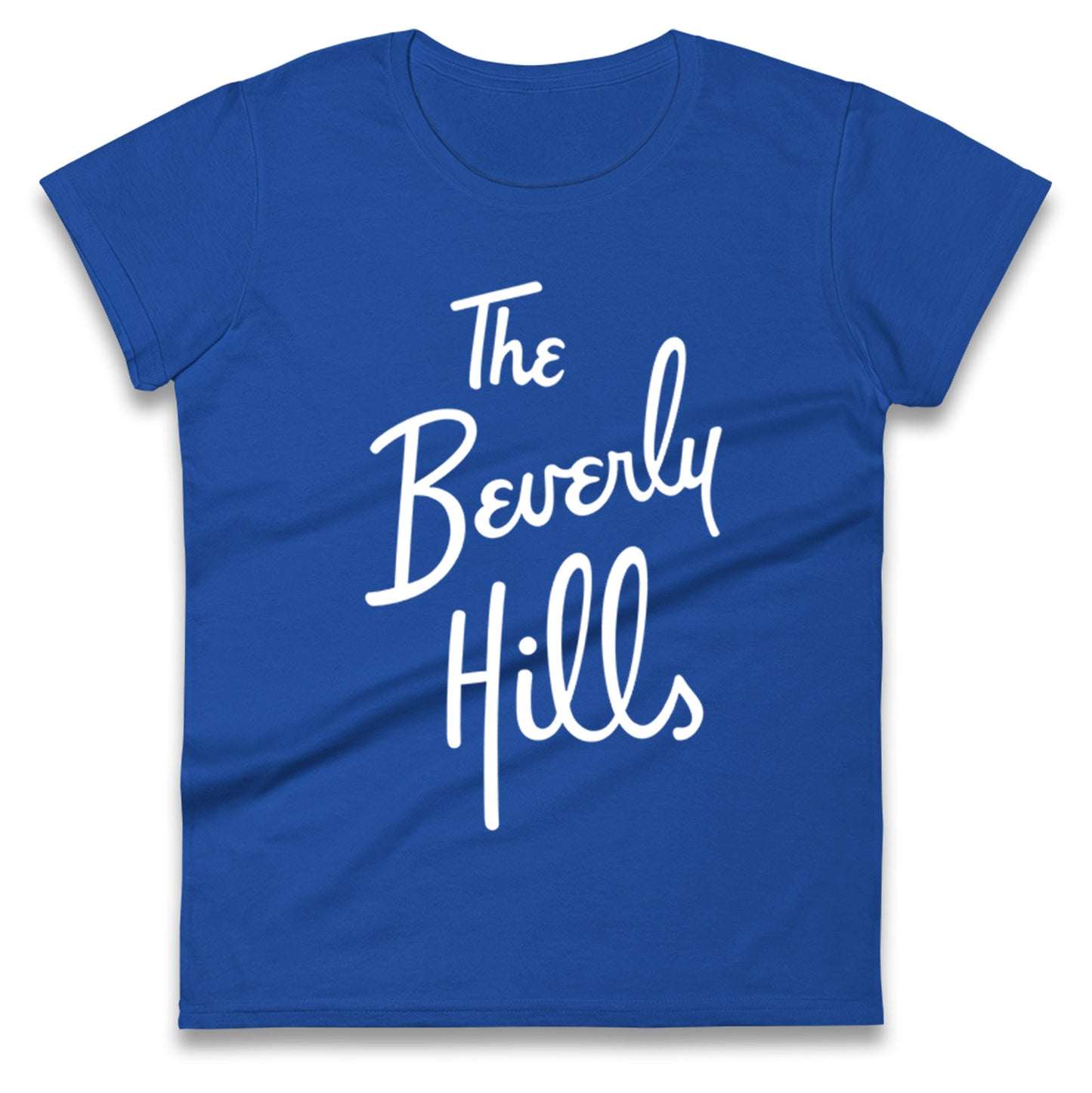 The Beverly Hills Ladies T Shirt