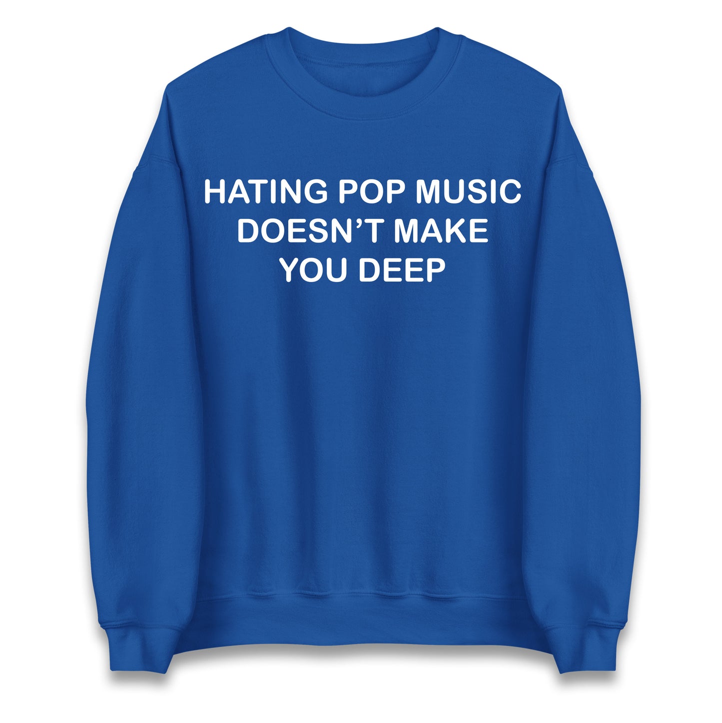 Hating Pop Music Doesn’t Make You Deep Jumper