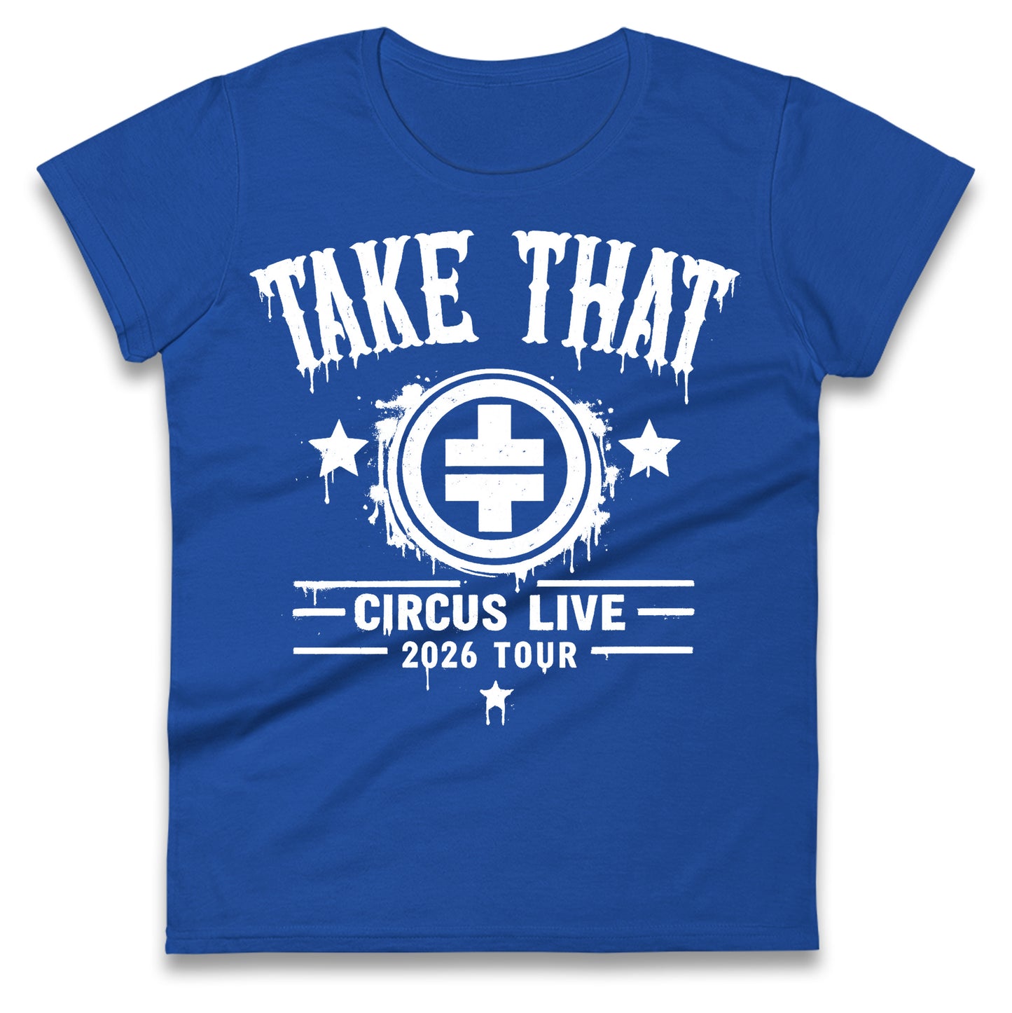 Take That Circus Tour 2026 Ladies T Shirt