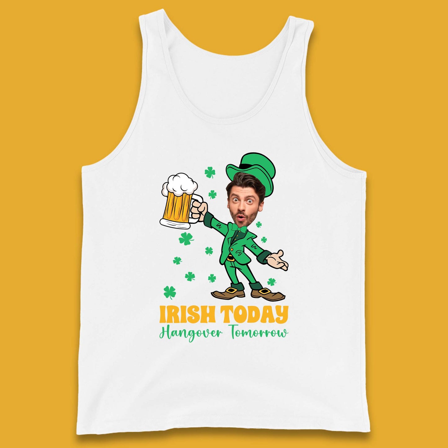 Personalised Irish Today Hungover Tomorrow Tank Top