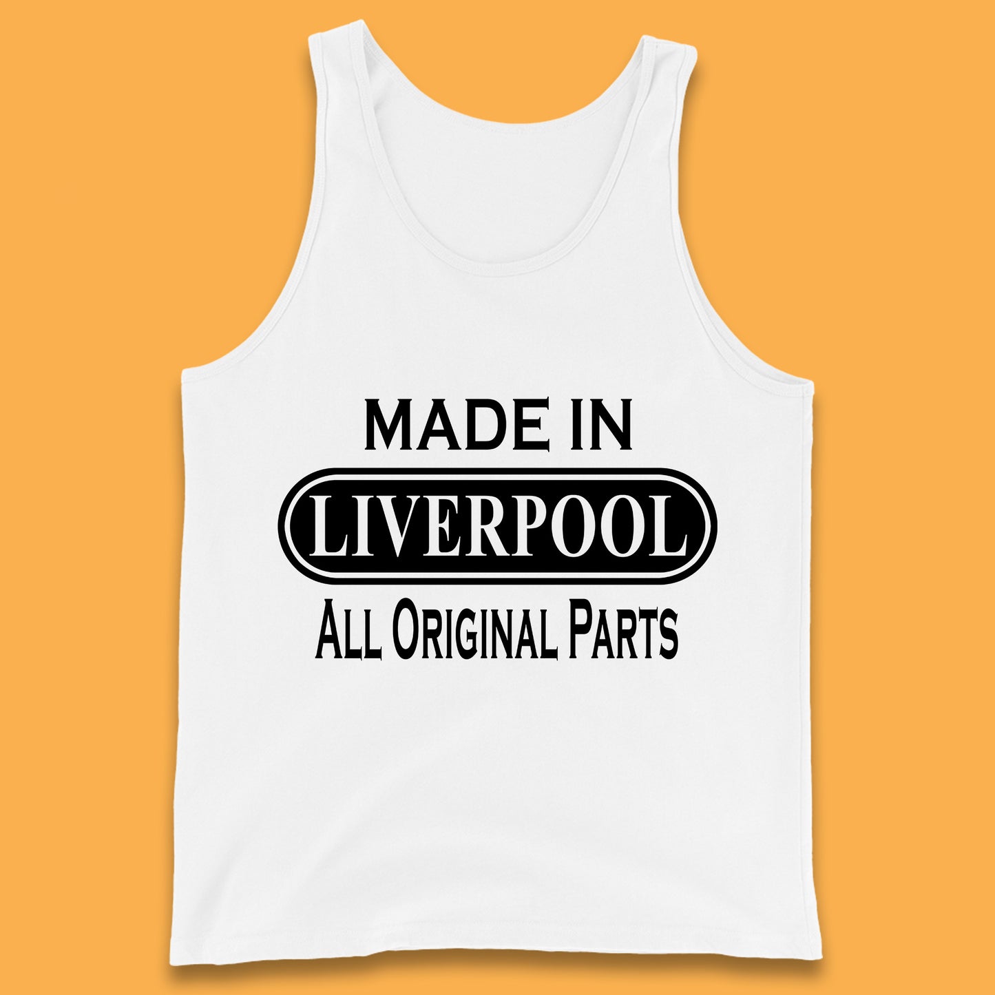 Made In Liverpool All Original Parts Vintage Retro Birthday City in North West, England Gift Tank Top