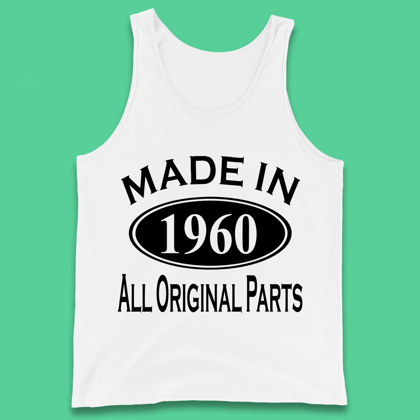 Made In 1960 All Original Parts Vintage Retro 63rd Birthday Funny 63 Years Old Birthday Gift Tank Top