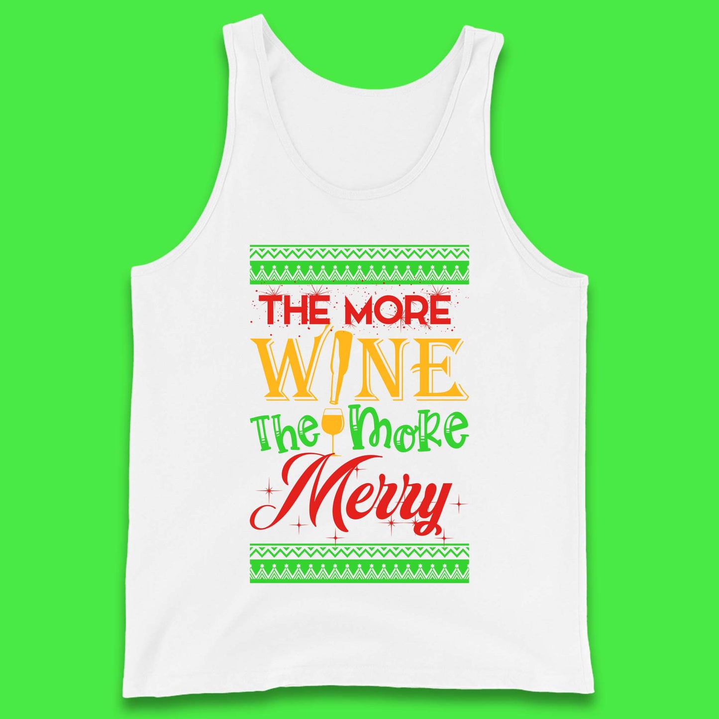 More Wine More Merry Christmas Tank Top