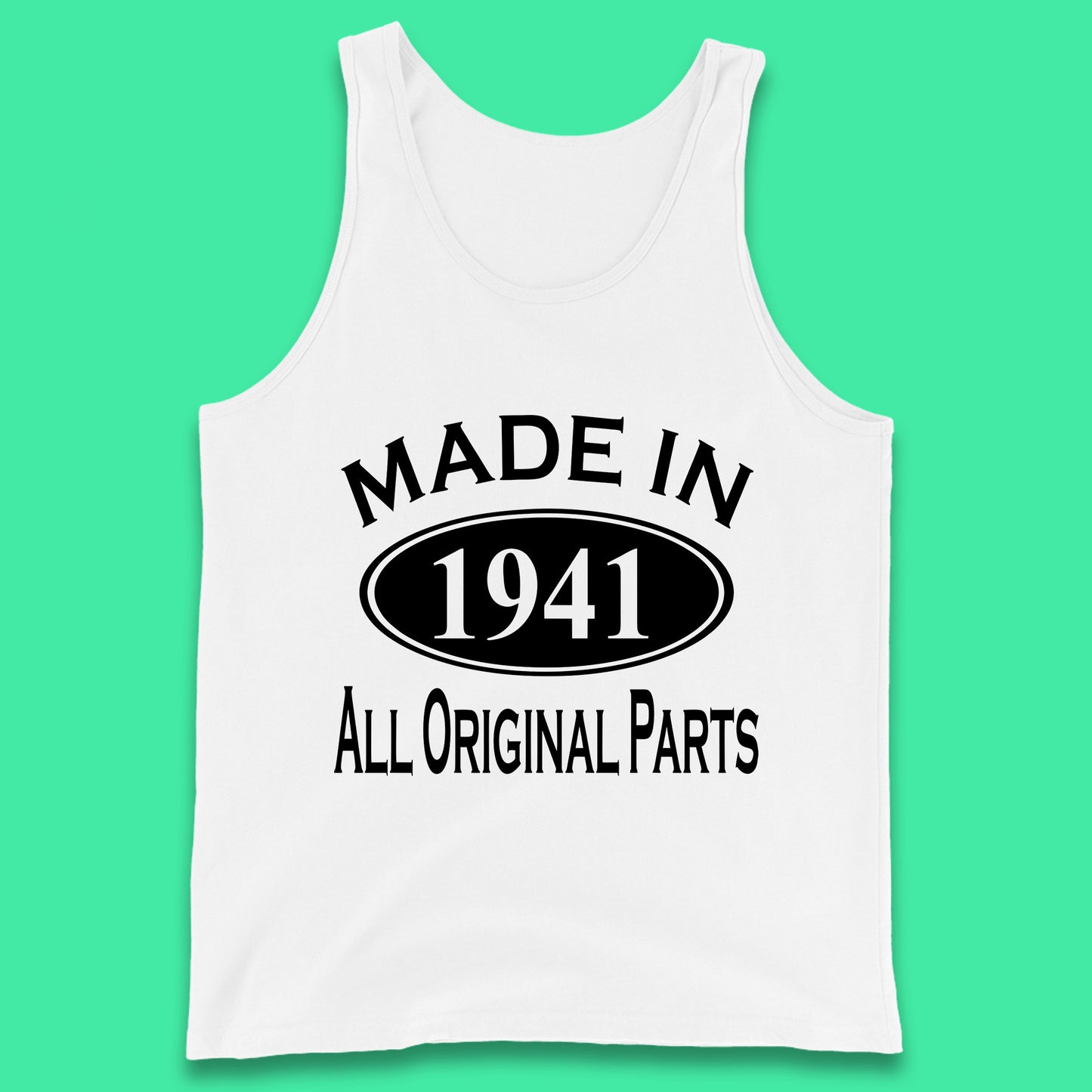Made In 1941 All Original Parts Vintage Retro 82nd Birthday Funny 82 Years Old Birthday Gift Tank Top