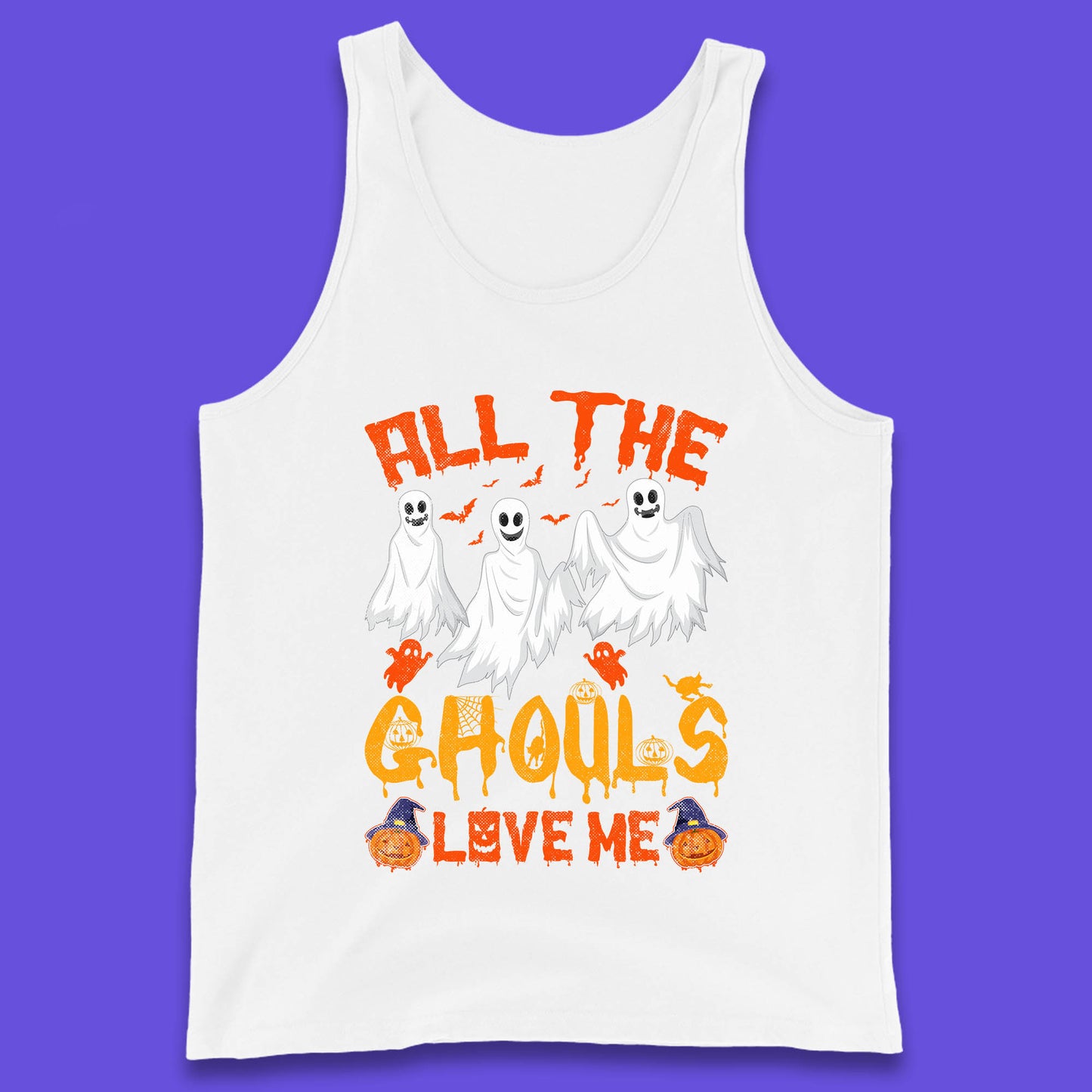 All The Ghouls Love Me Halloween Funny Horror Spooky Boo Ghost Tank Top