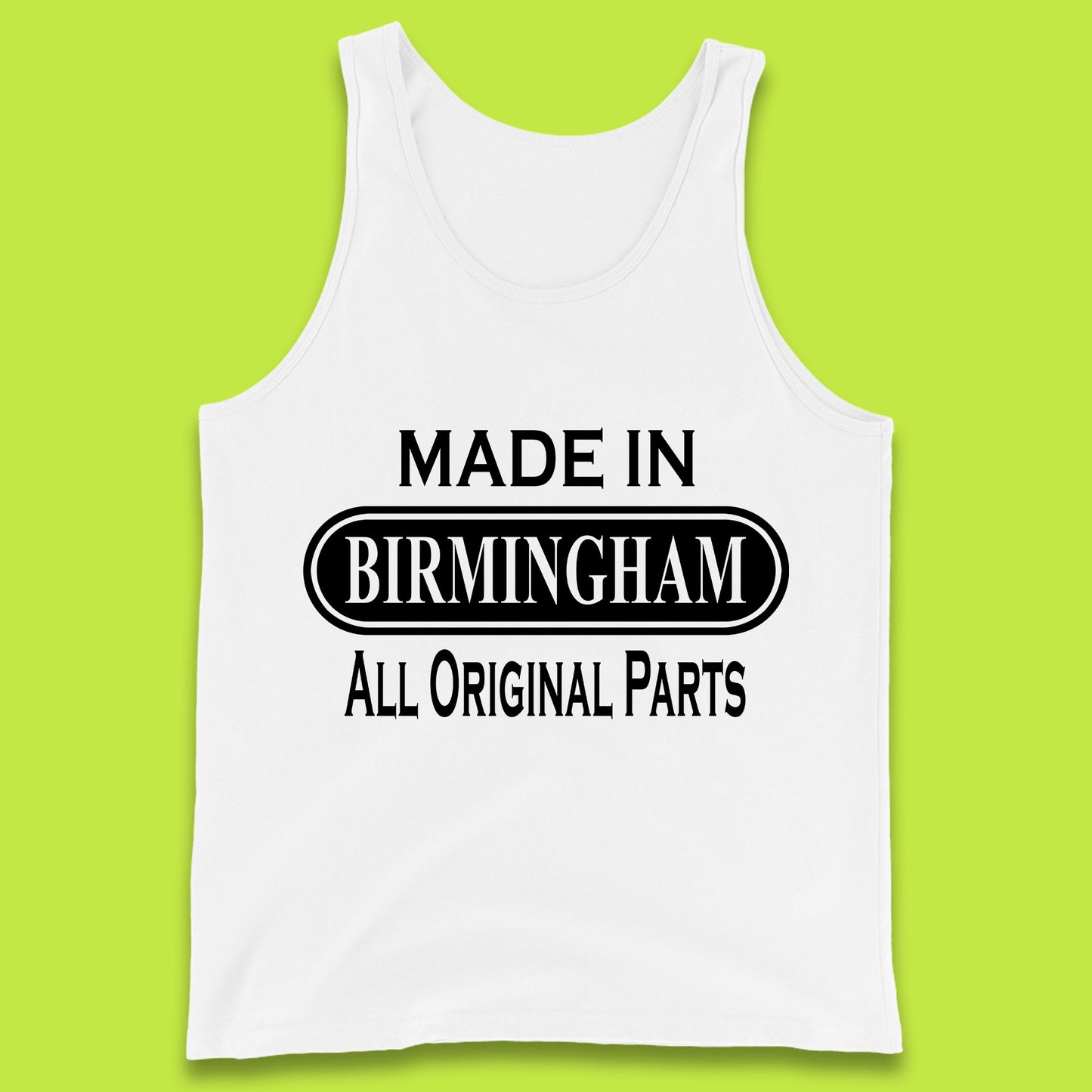 Made In Birmingham All Original Parts Vintage Retro Birthday City In England Gift Tank Top