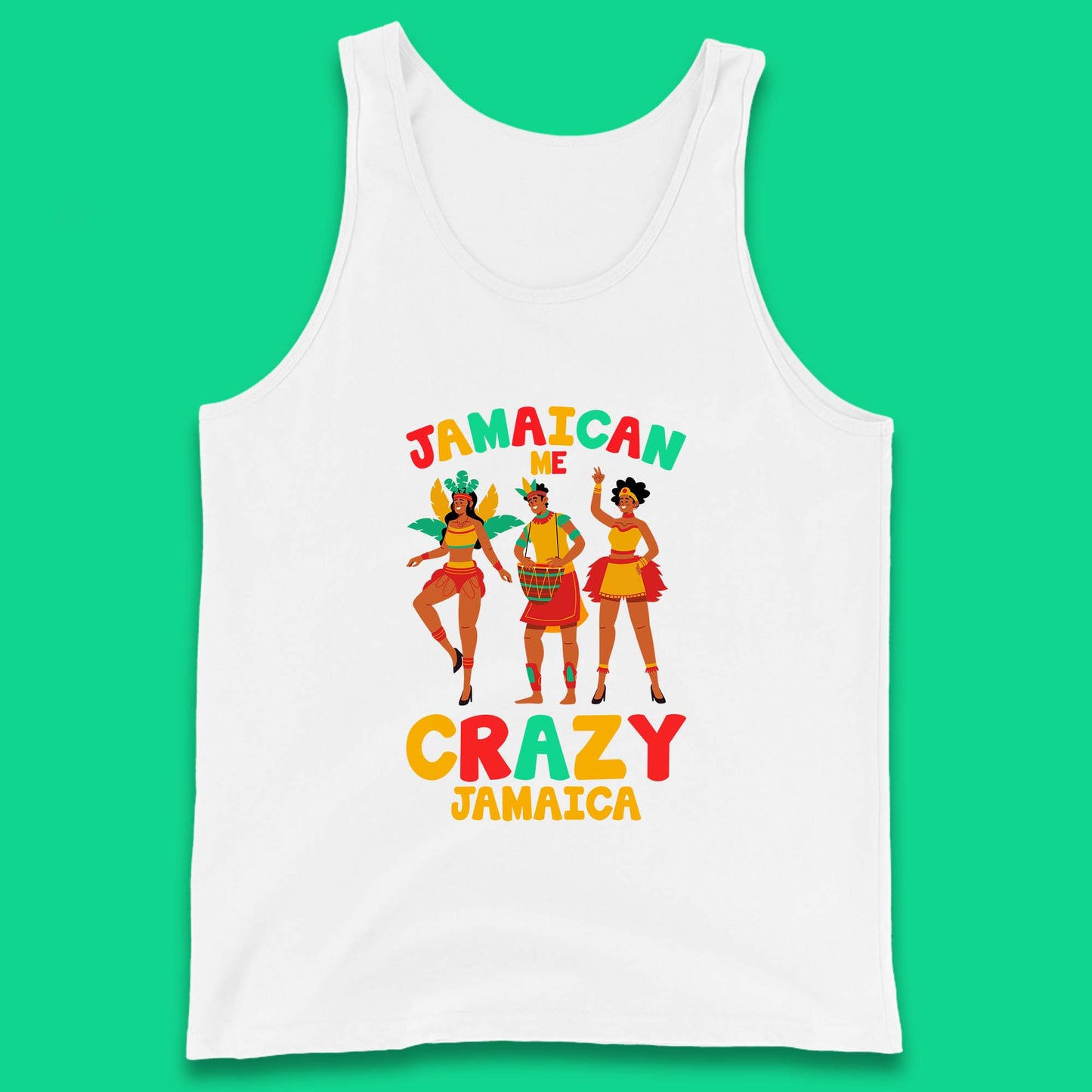 Jamaican Me Crazy Jamaica Rio Carnival Dancer Jamaican Travel Vacation Tank Top