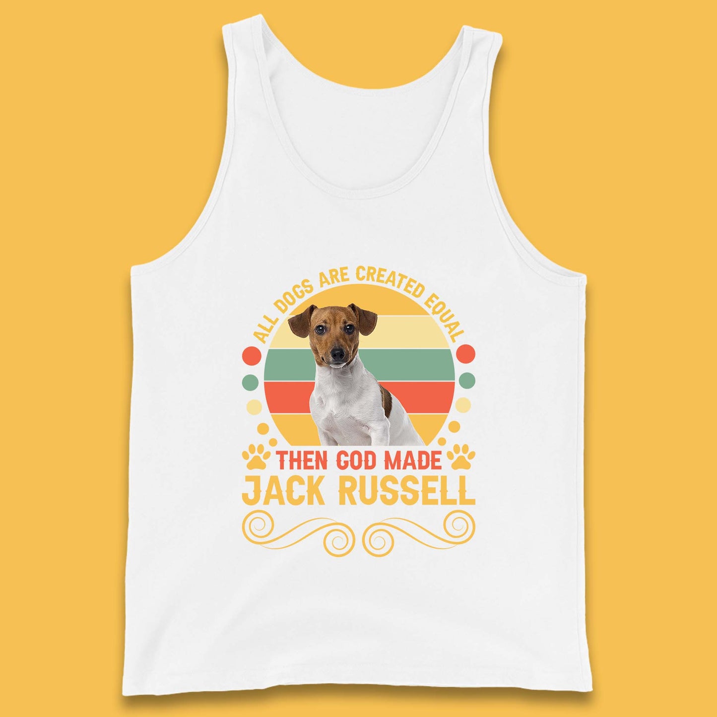 All Dogs Are Created Equal Then God Made Jack Russell Dog Lovers Tank Top