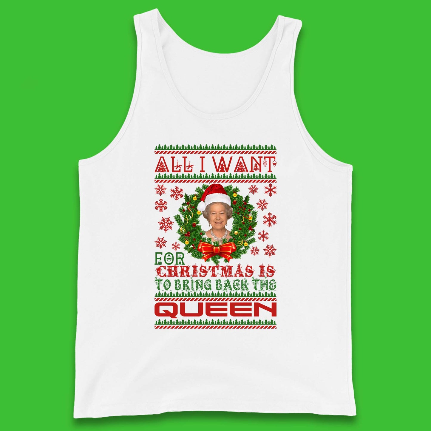 All I Want For Christmas Is To Bring The Back Queen Tank Top