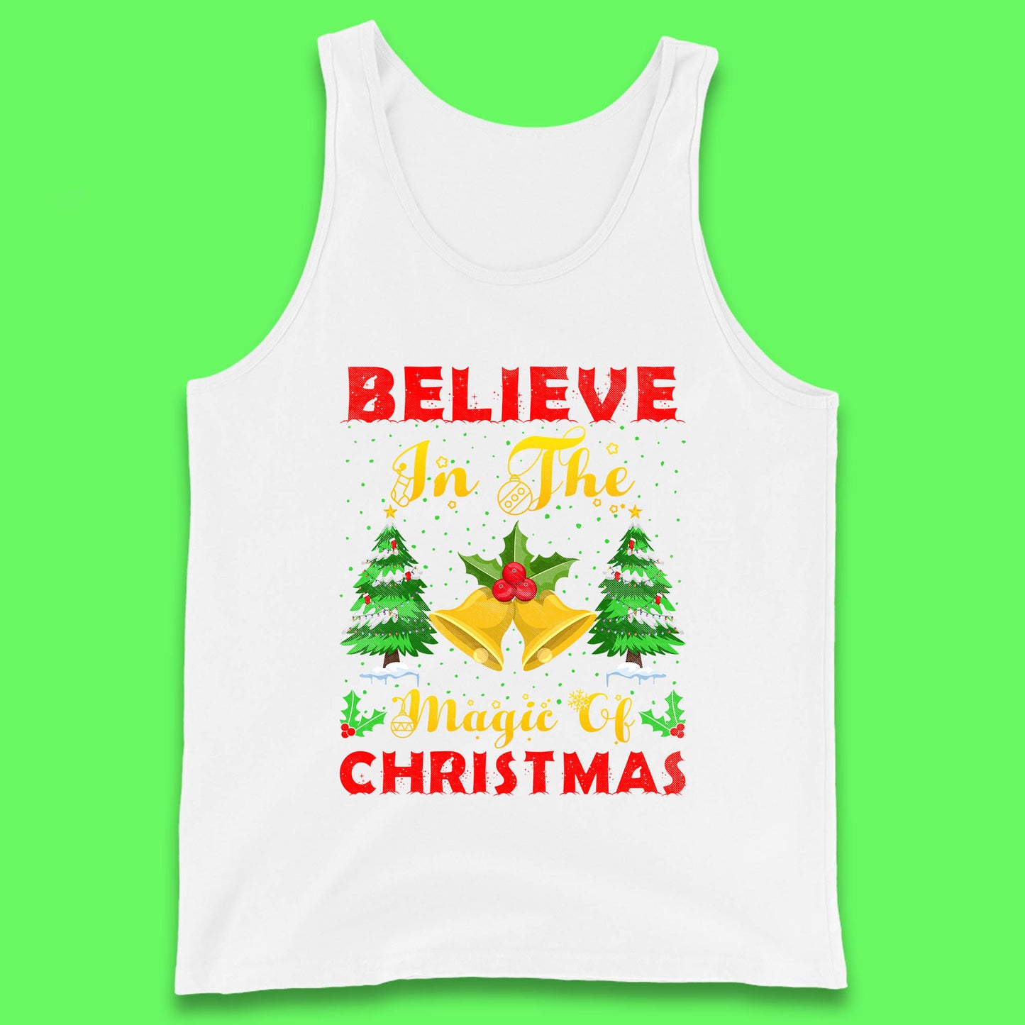 believe in the magic of christmas tank top
