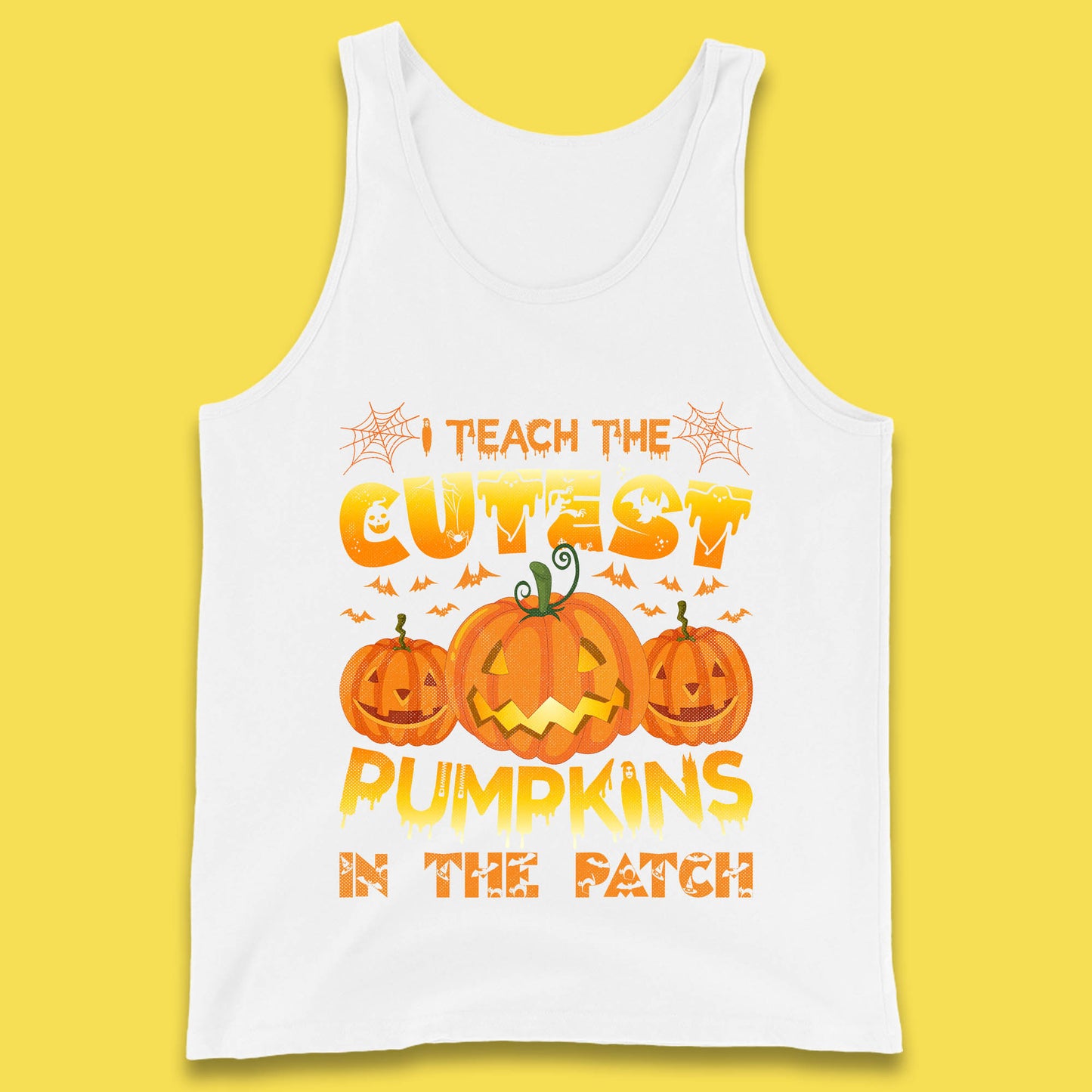 I Teach The Cutest Pumpkins in The Patch Halloween Pumpkin Teacher Costume Gift Tank Top