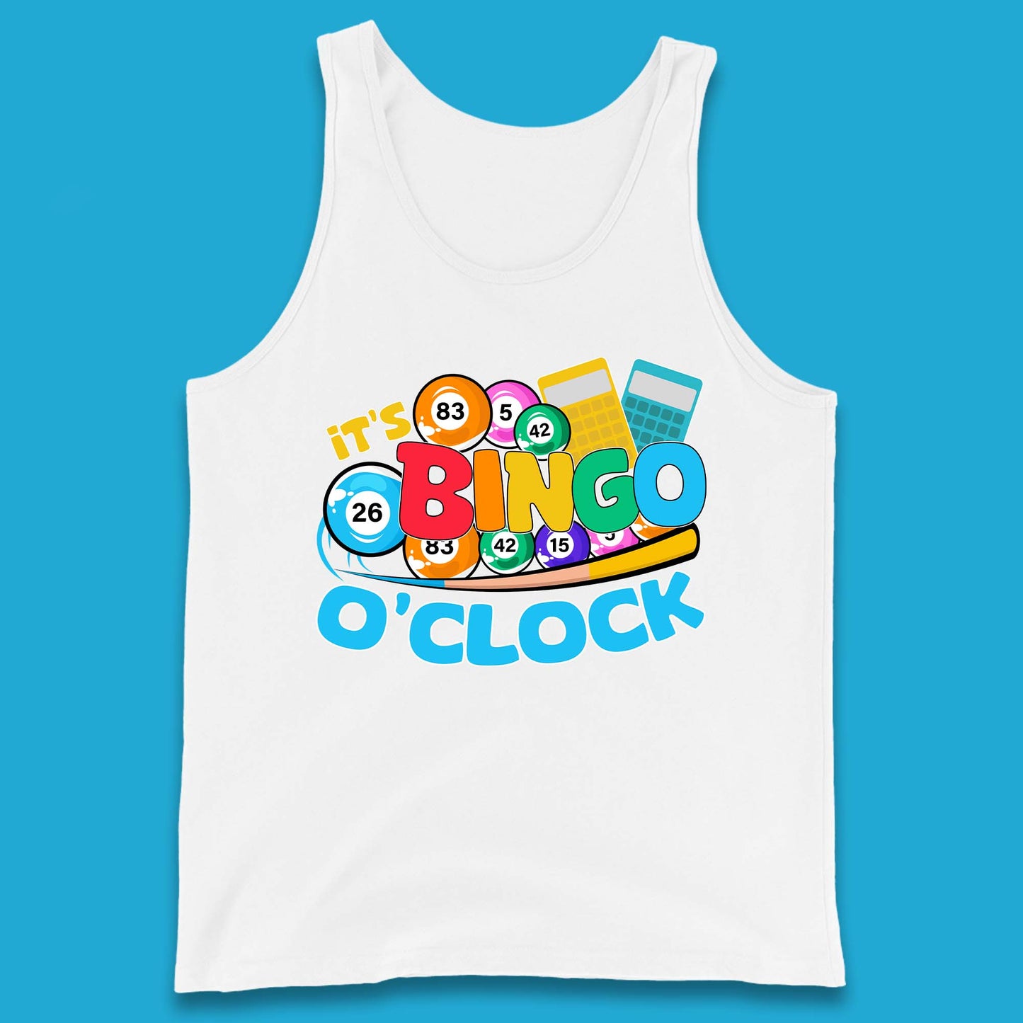 It's Bingo O'Clock Tank Top