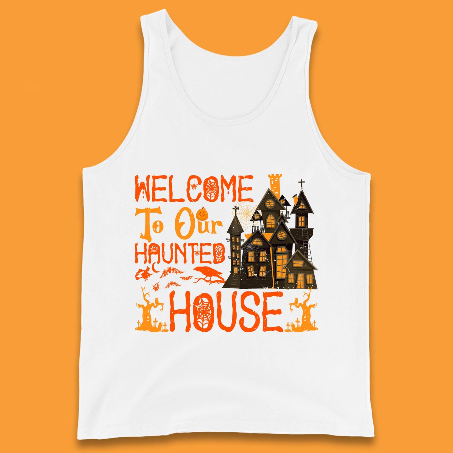 Welcome To Our Haunted House Halloween Horror Scary Spooky House Tank Top