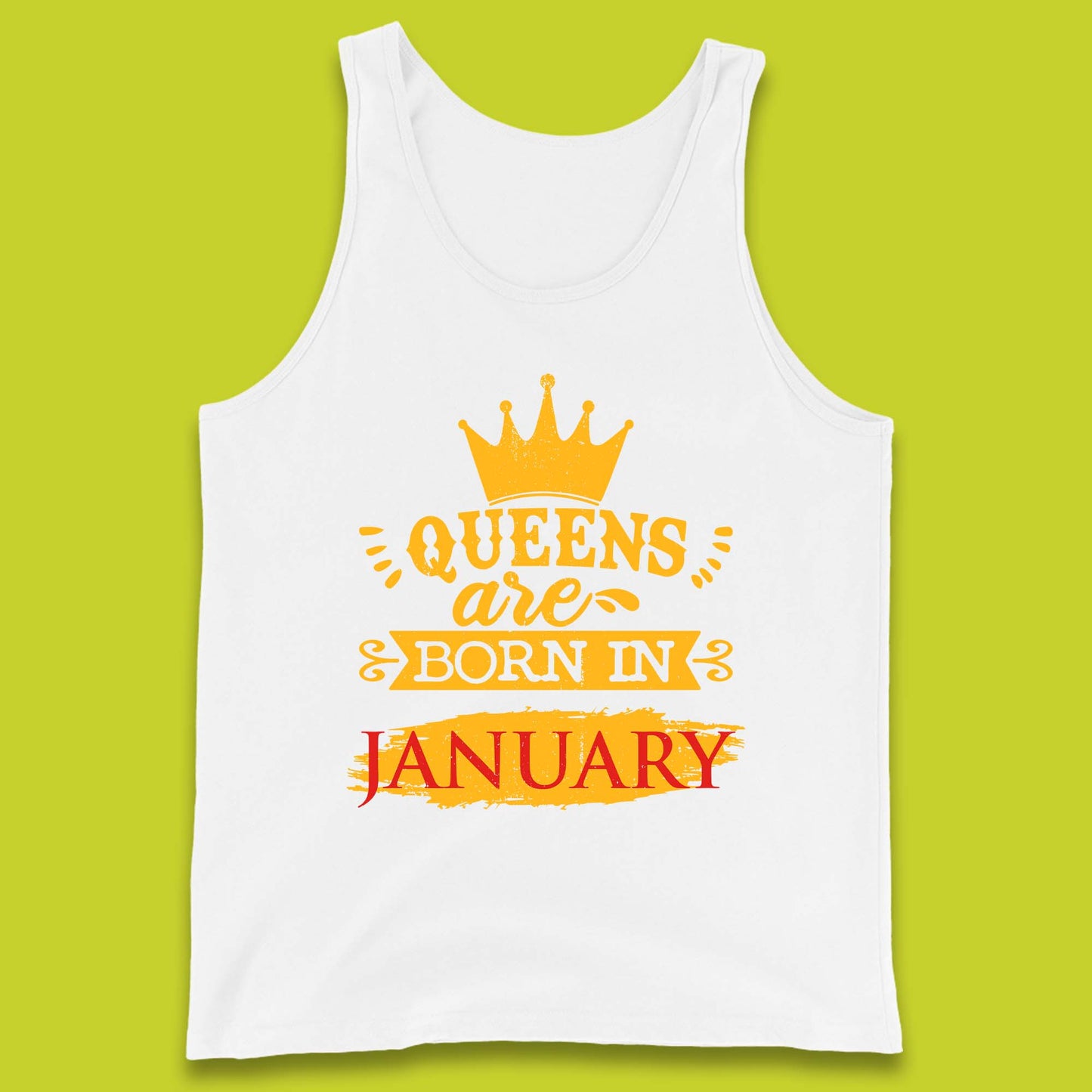 Queens Are Born In January Tank Top