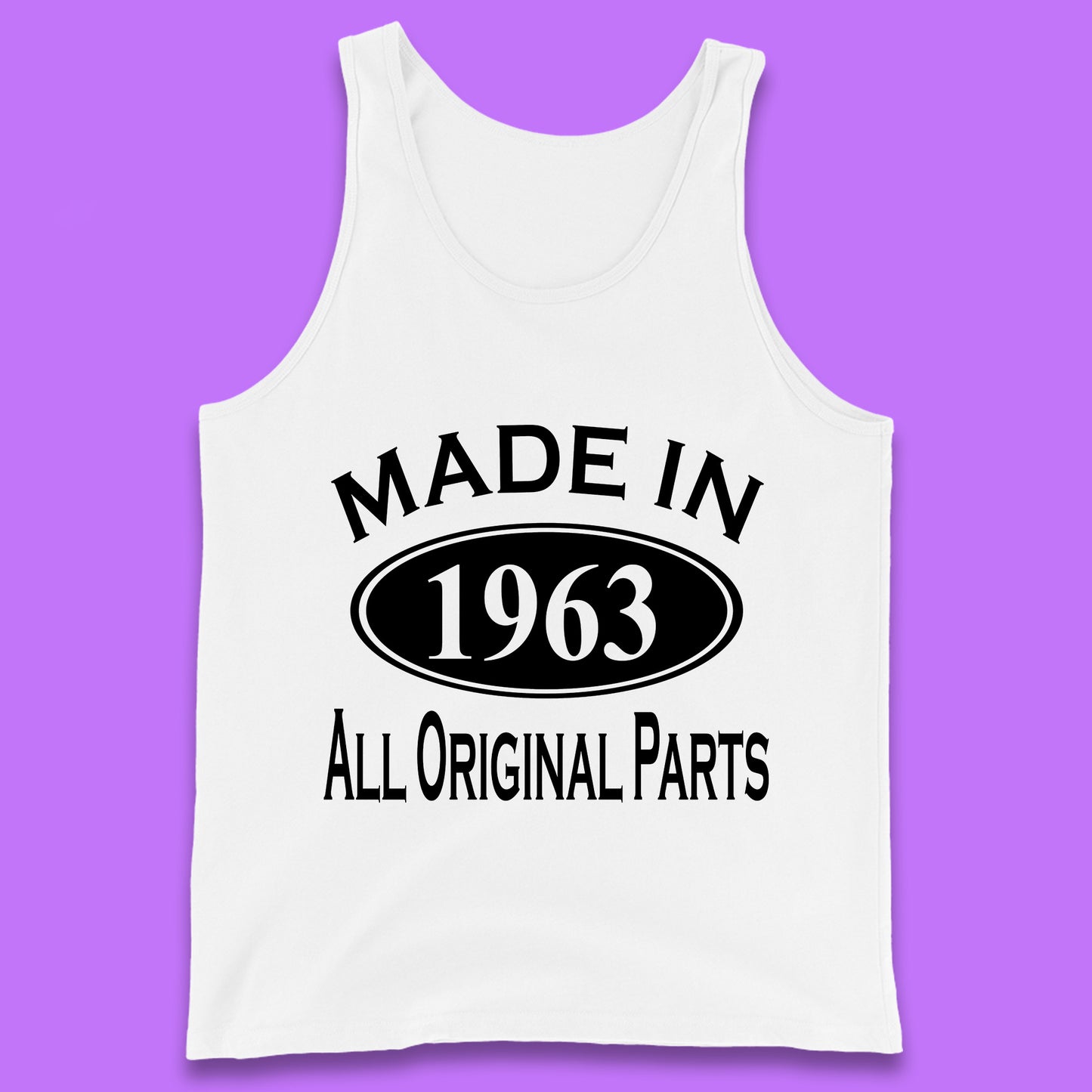 Made In 1963 All Original Parts Vintage Retro 60th Birthday Funny 60 Years Old Birthday Gift Tank Top