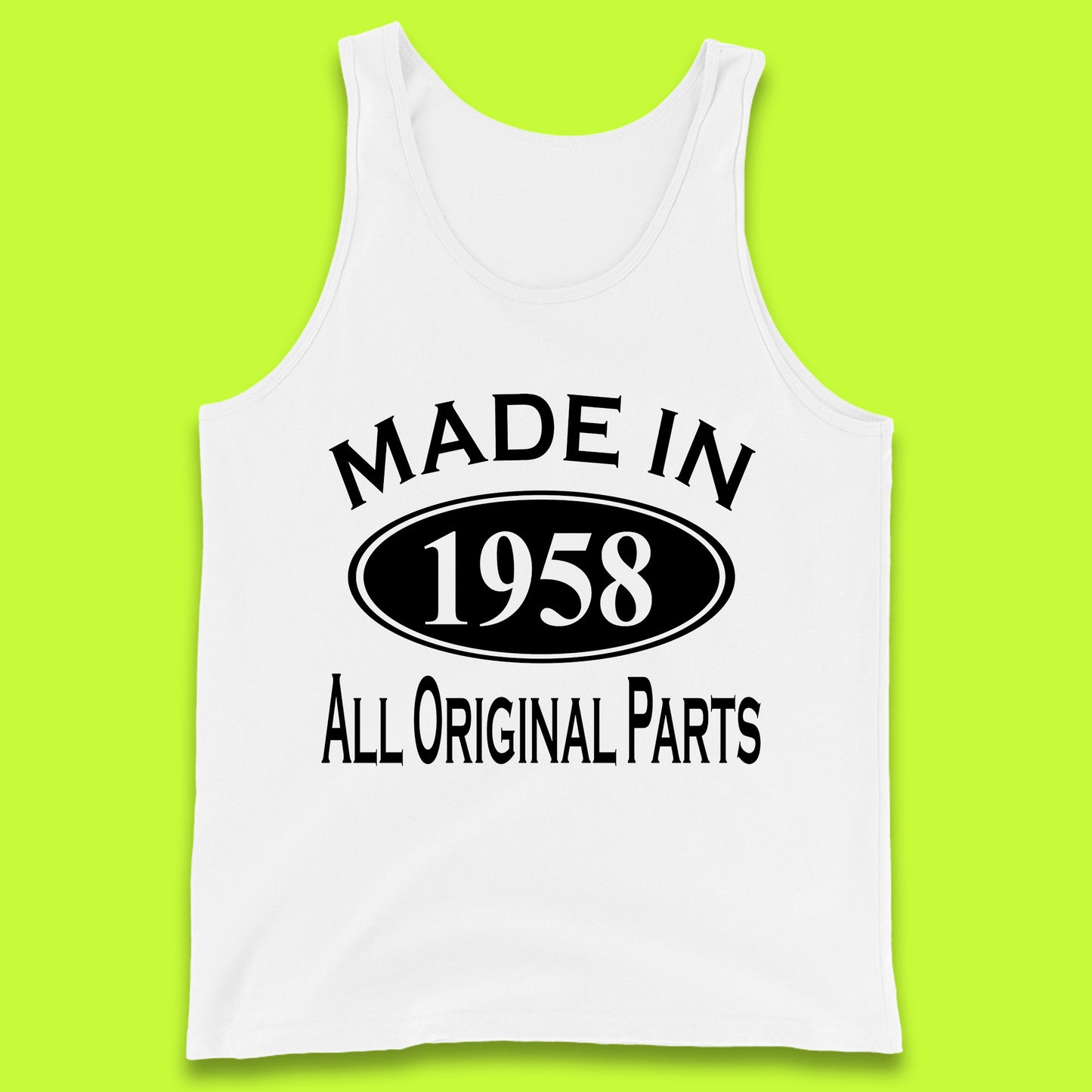Made In 1958 All Original Parts Vintage Retro 65th Birthday Funny 65 Years Old Birthday Gift Tank Top