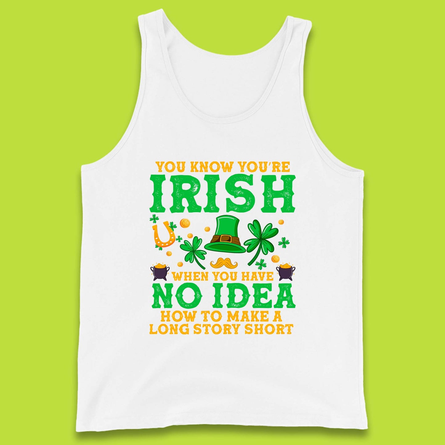 You Know You're Irish Tank Top
