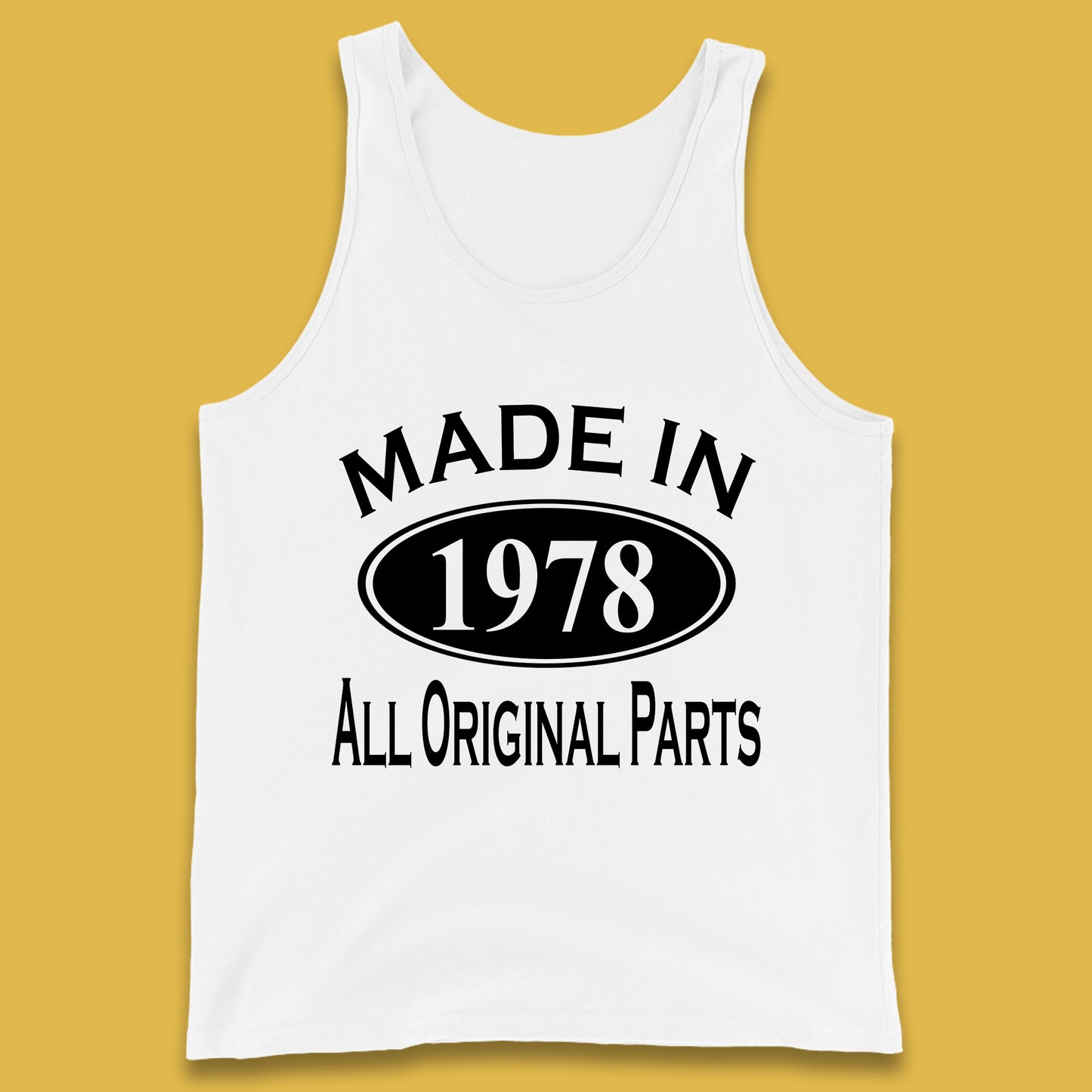 Made In 1978 All Original Parts Vintage Retro 45th Birthday Funny 45 Years Old Birthday Gift Tank Top
