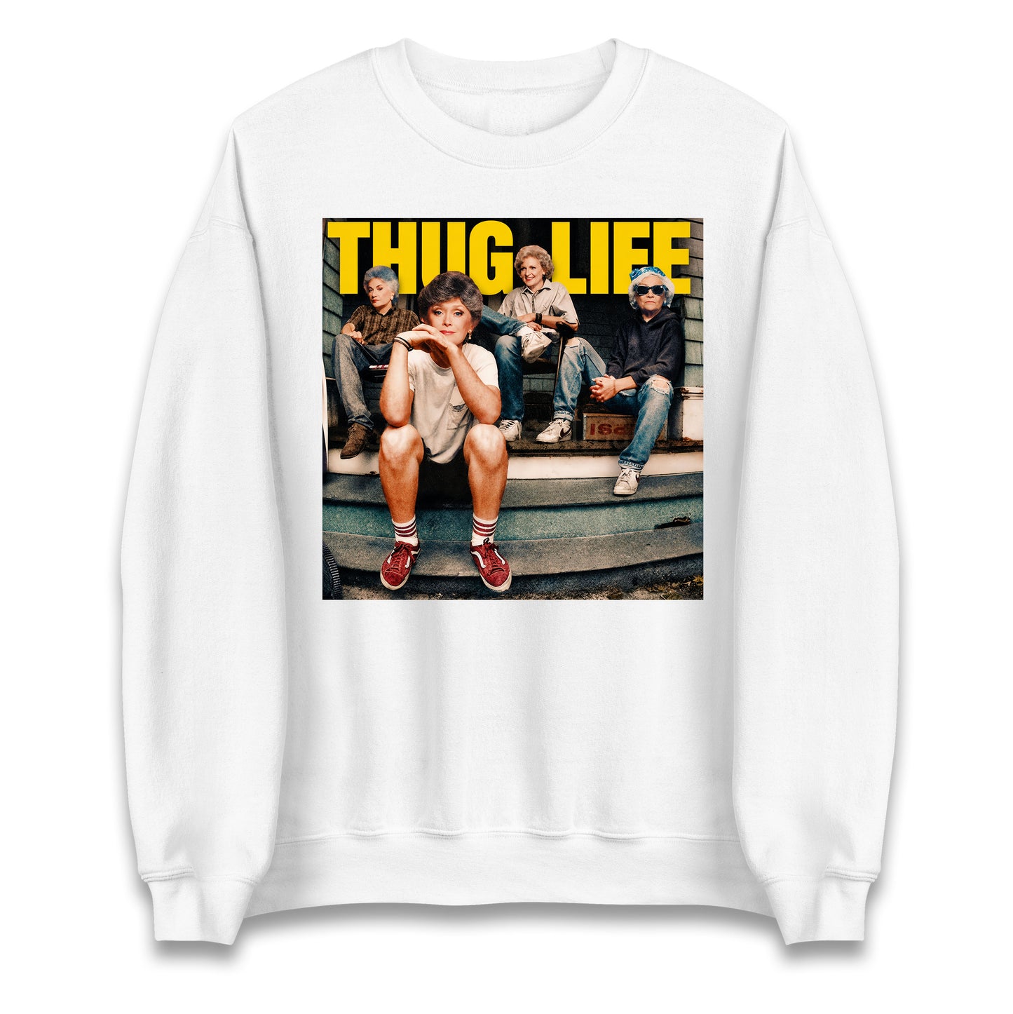 Golden Girls Thug Life Jumper