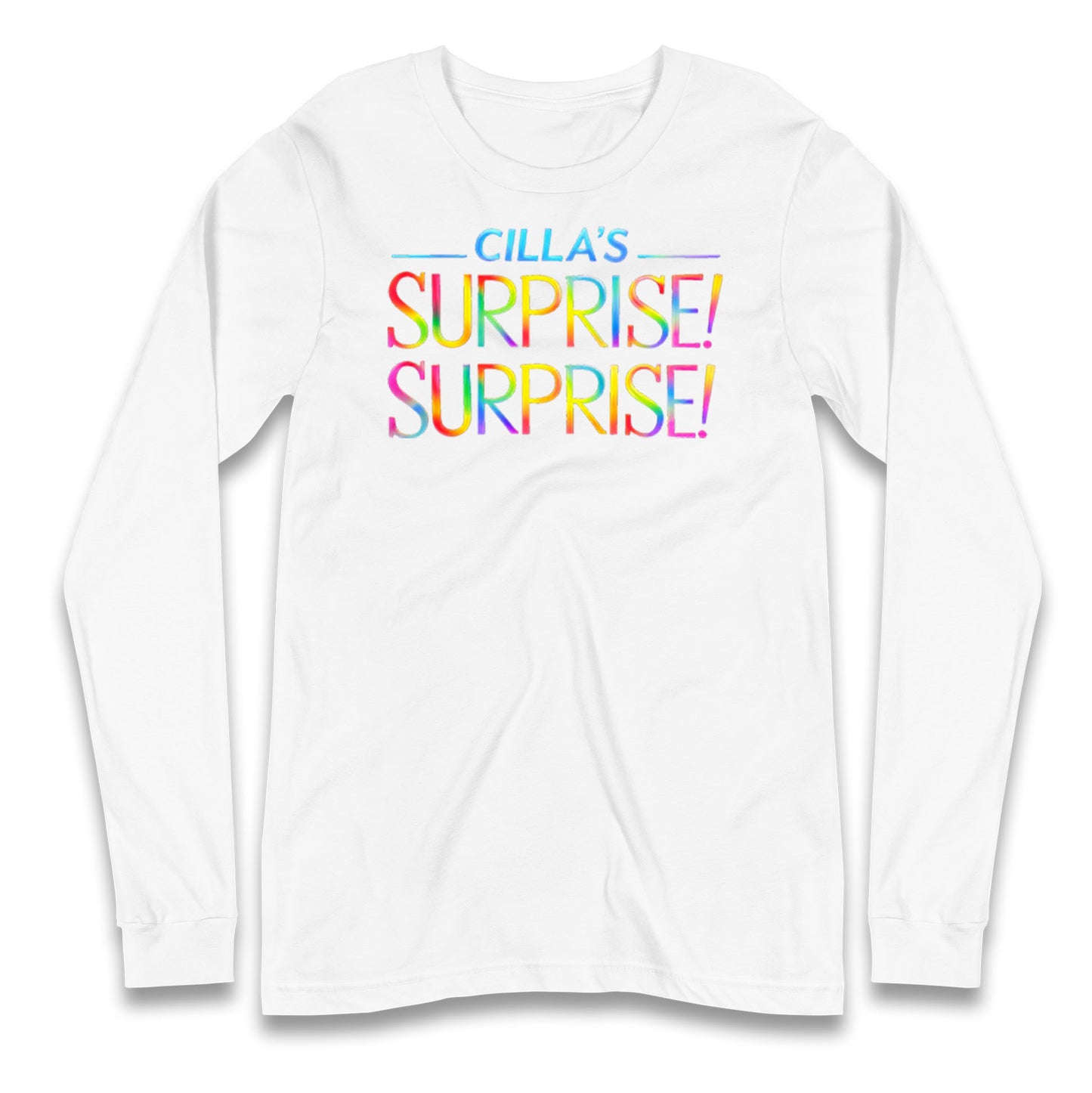 Cilla's Surprise Surprise Robbie Williams Longsleeve T Shirt