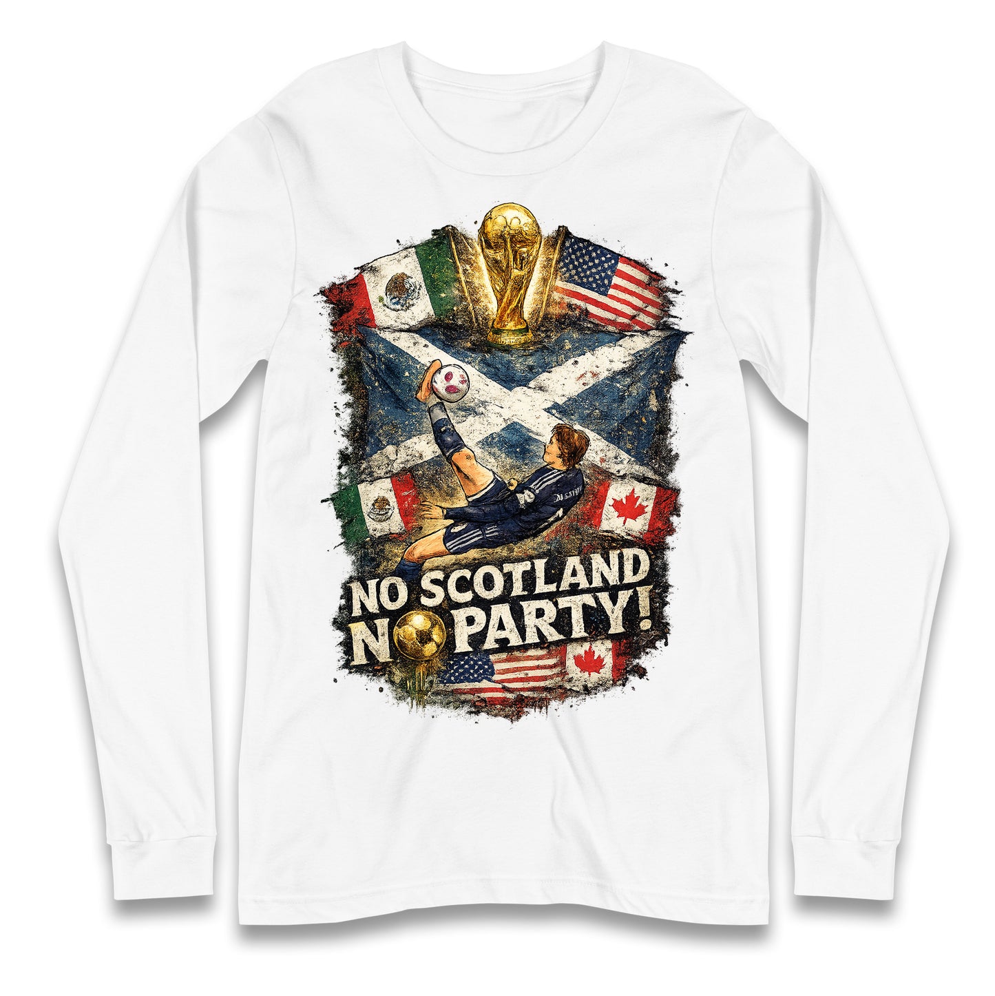 No Scotland No Party World Cup 2026 Longsleeve T Shirt
