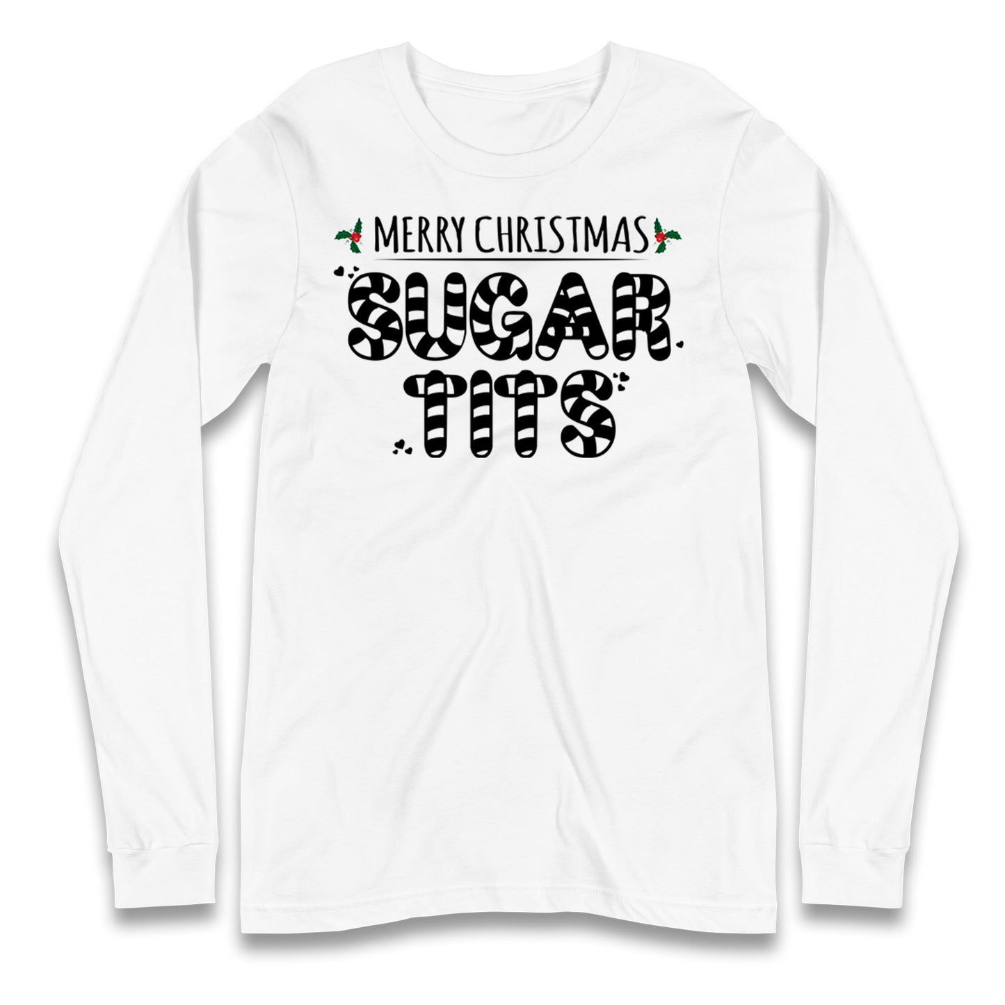 Sugar Tits Longsleeve T Shirt
