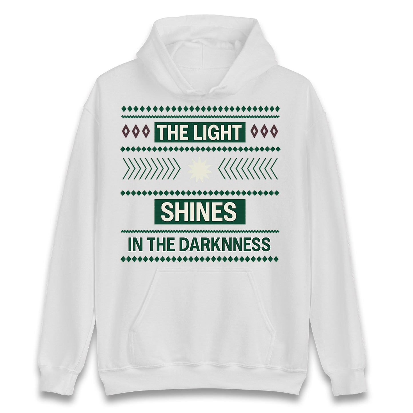 The Light Shines in the Darkness Christmas Hoodie