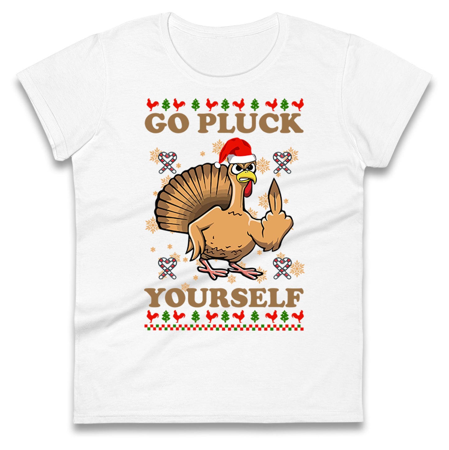 Christmas Go Pluck Yourself Funny T Shirt