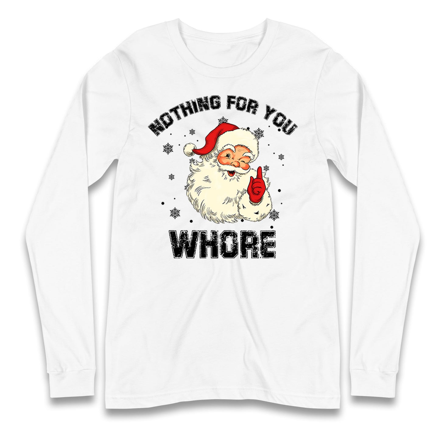 Christmas Whore Longsleeve T Shirt