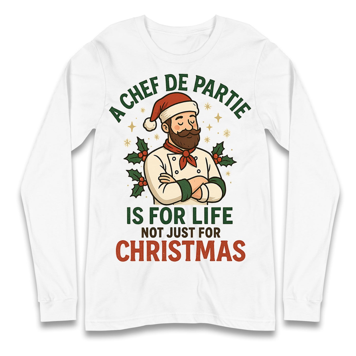 Chef De Partie Christmas Longsleeve T Shirt