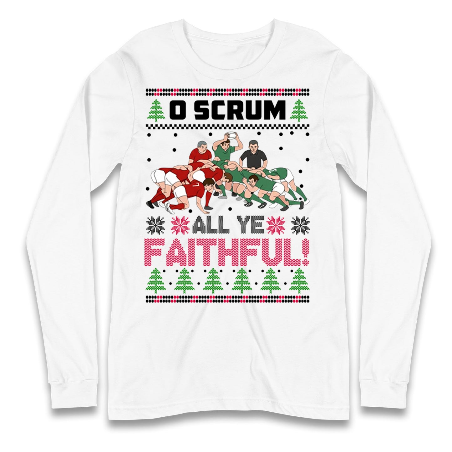 O Come All ye Faithfull Longsleeve T Shirt