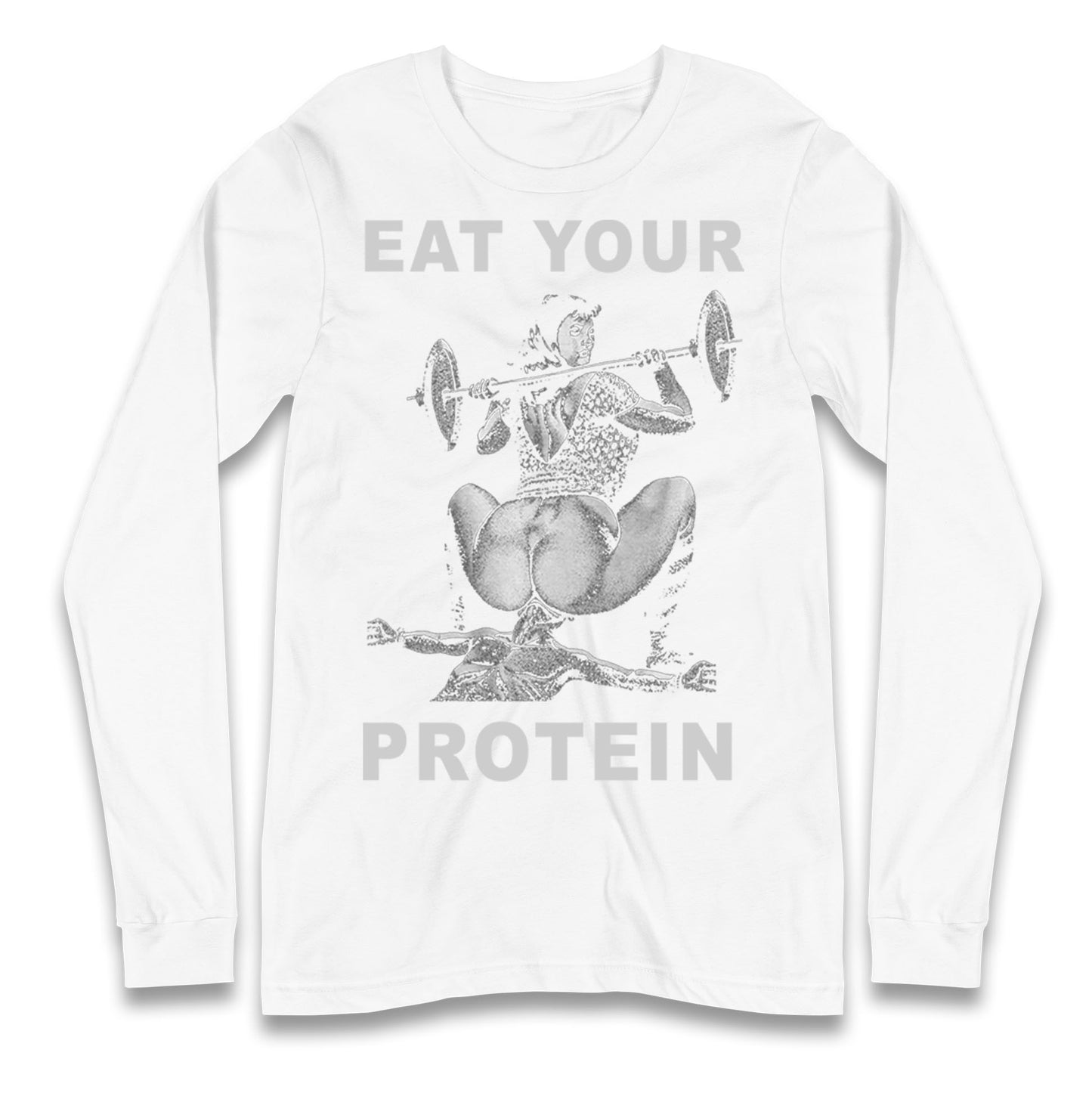 Breakfast Of Champions Eat Your Protein SarcasticLongsleeve T Shirt