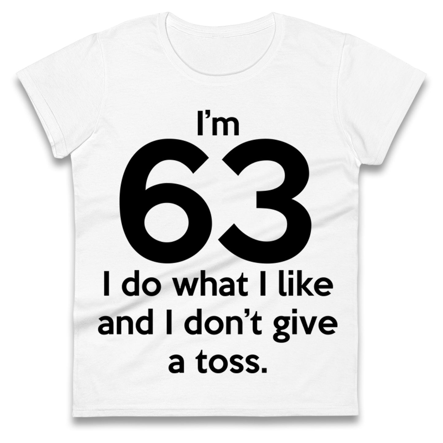 63rd Birthday Ladies T Shirt