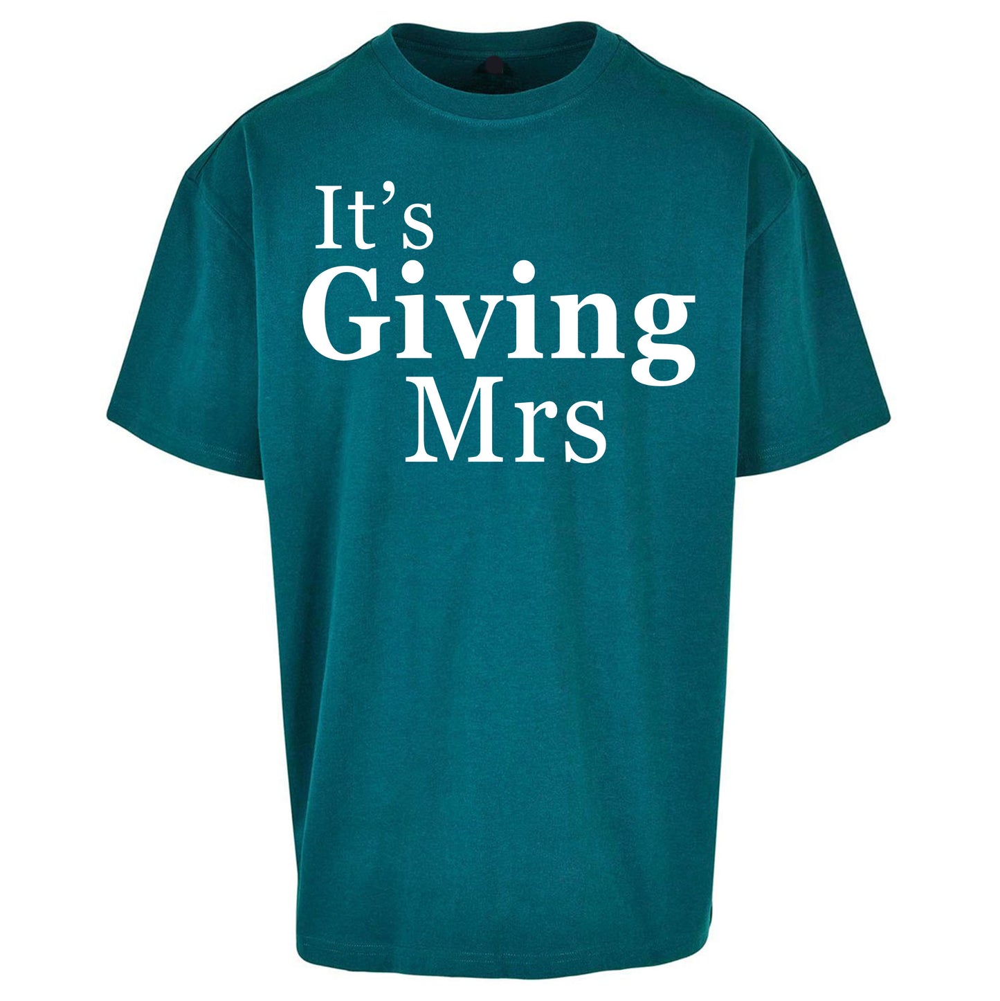 It’s Giving Mrs Oversized T Shirt