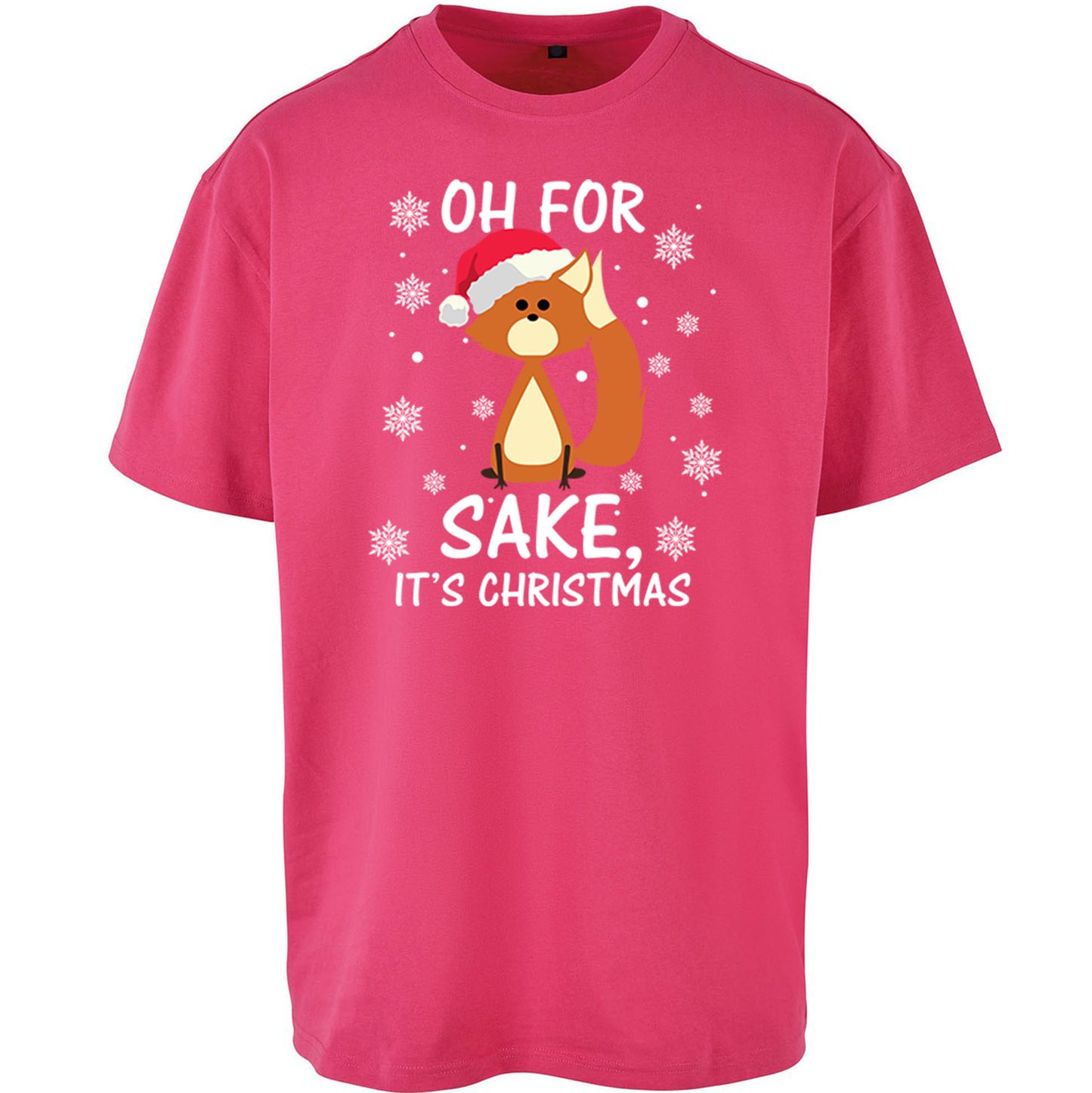 Oh For Fox Sake Its Christmas - Oversized T Shirt