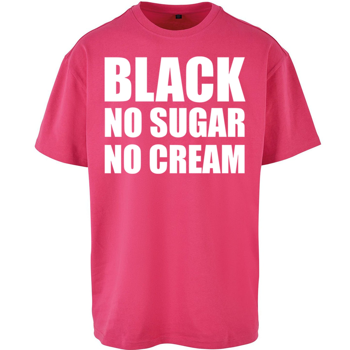 Black No Sugar No Cream Oversized T Shirt
