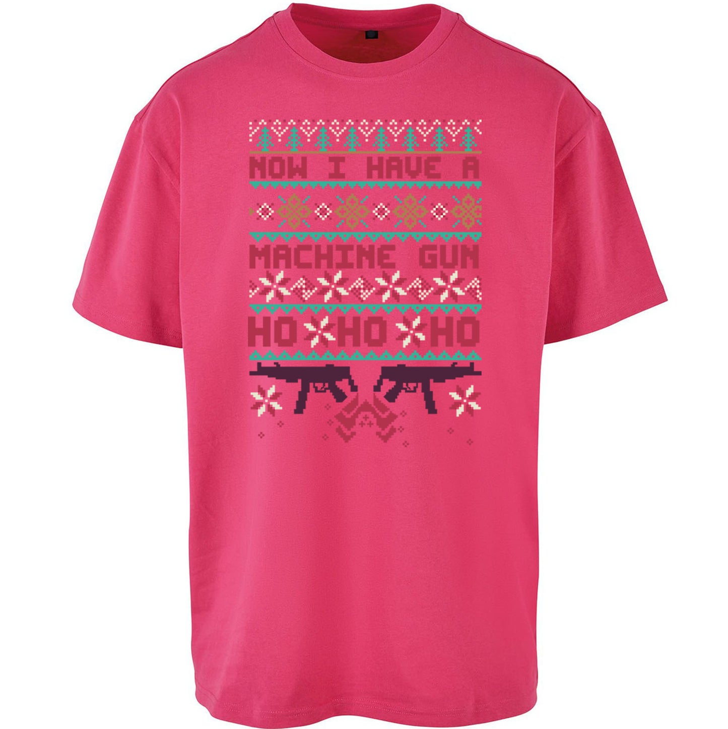 Now I Have A Machine Gun Christmas Oversized T Shirt